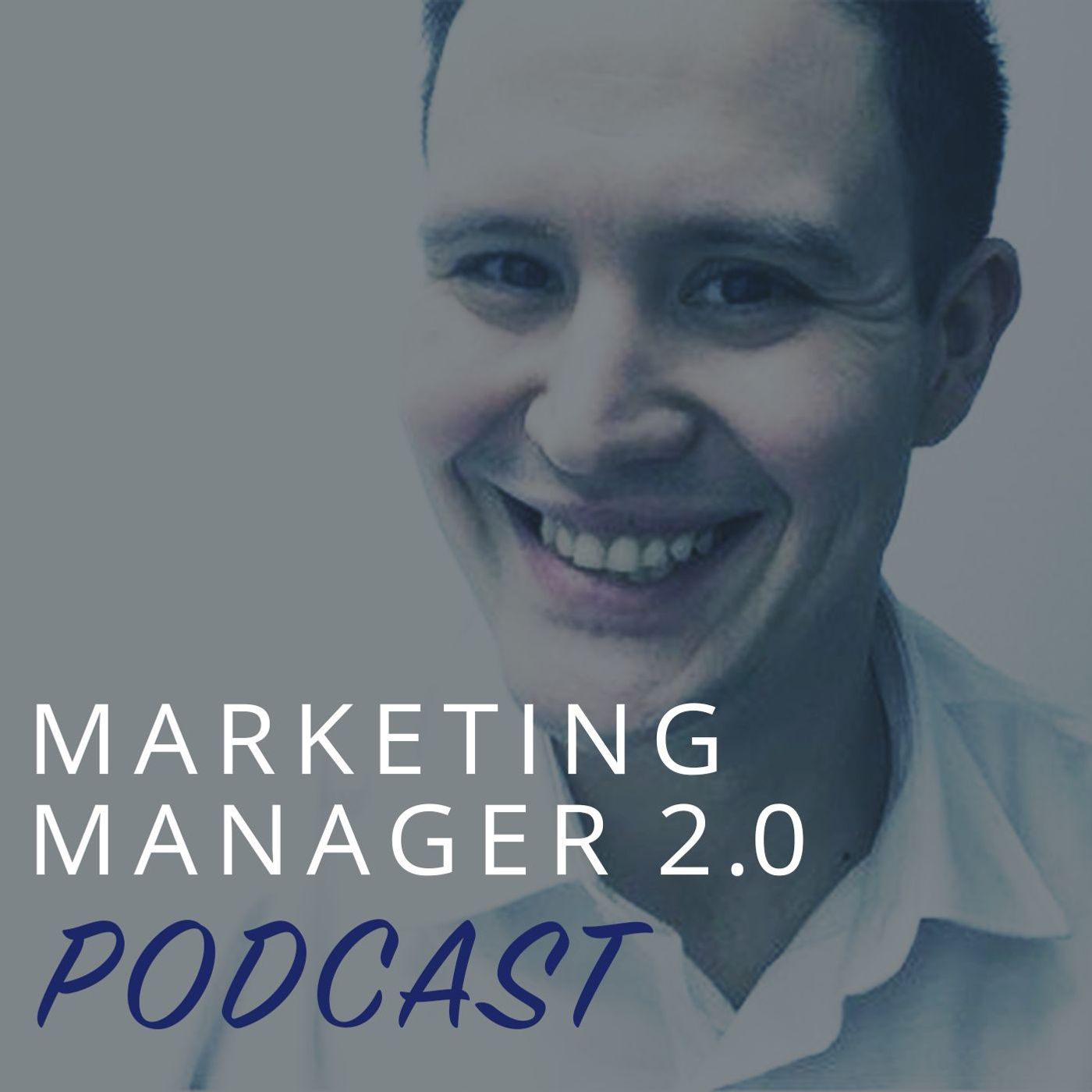 Marketing Manager 2.0 podcast