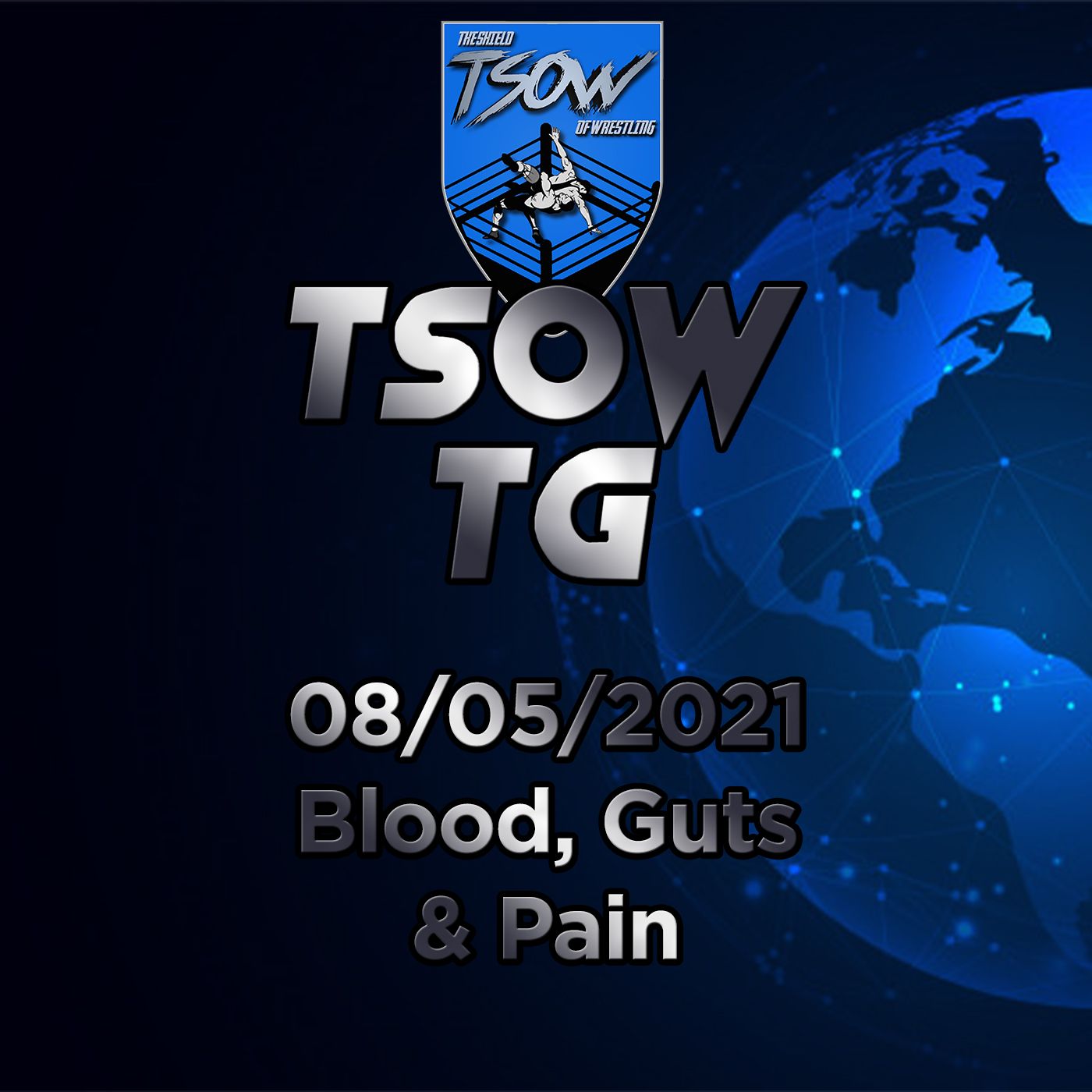 TSOW TG 07/05/21 - Blood, Guts and pain!
