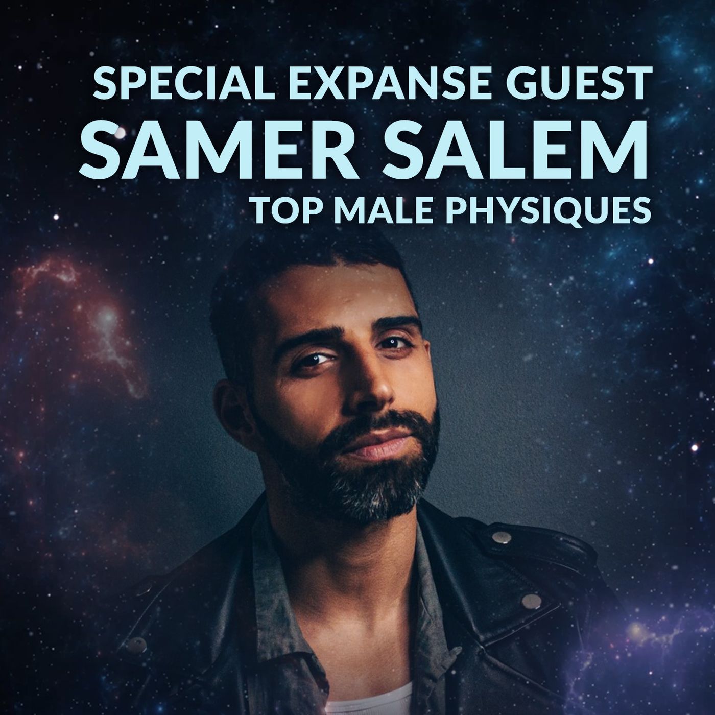 Ep. 099 - Special Expanse Guest Samer Salem + Top Male Physiques episode artwork