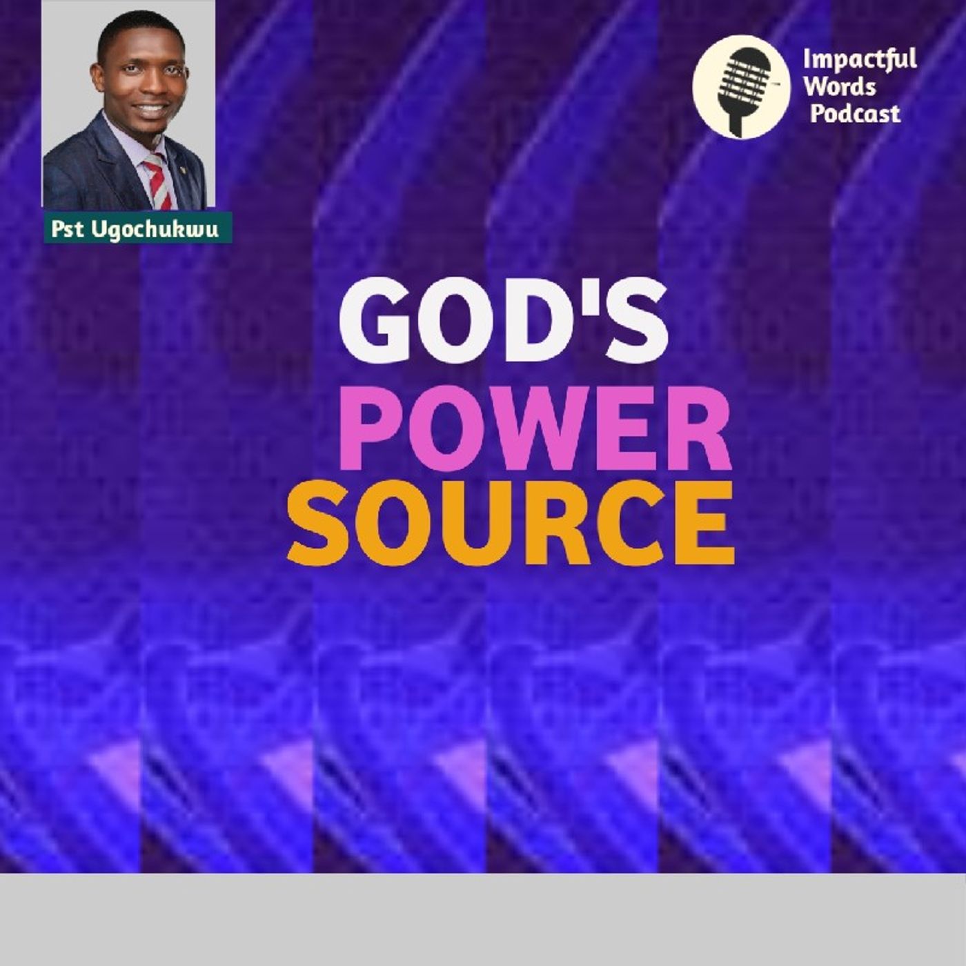Episode 32 - PLUGGING INTO GOD'S POWER SOURCE episode artwork