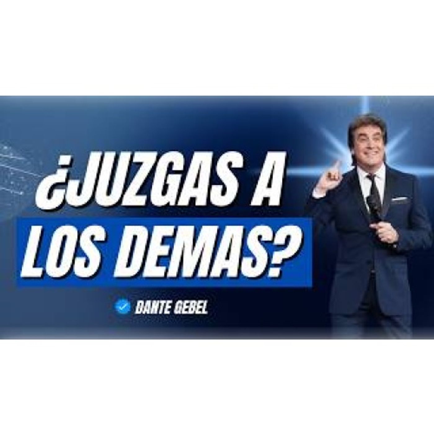 Lo que nadie te dice sobre juzgar a los demás y la gracia de Dios - Predicas de Dante Gebel