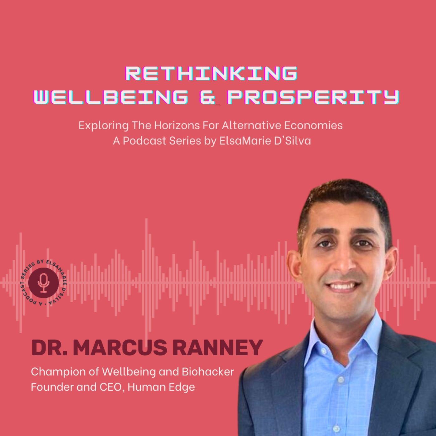 Rethinking Wellbeing & Prosperity