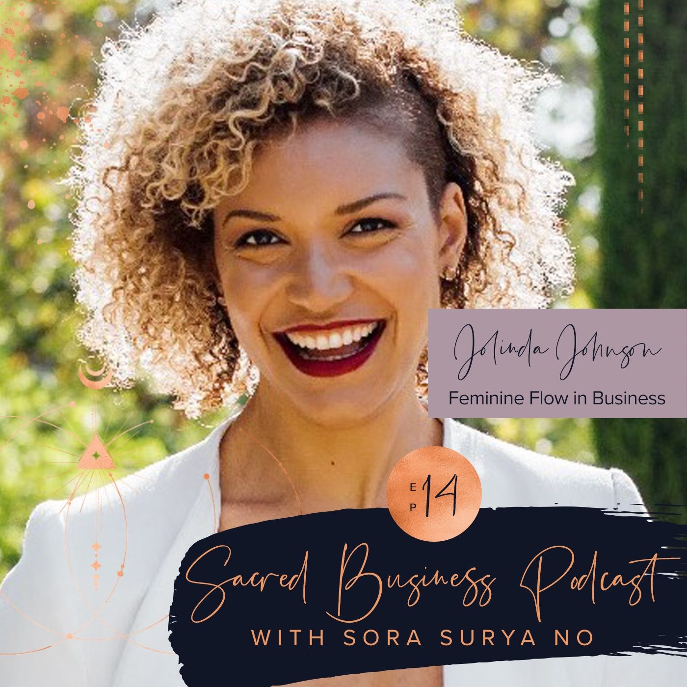 Ep 14: Feminine Flow in Biz with Jolinda Johnson episode artwork
