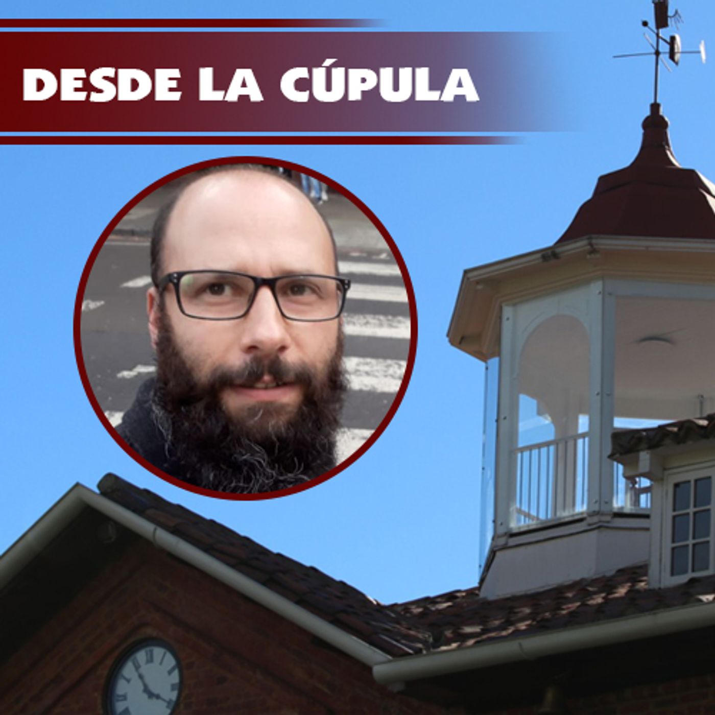 Desde la Cúpula