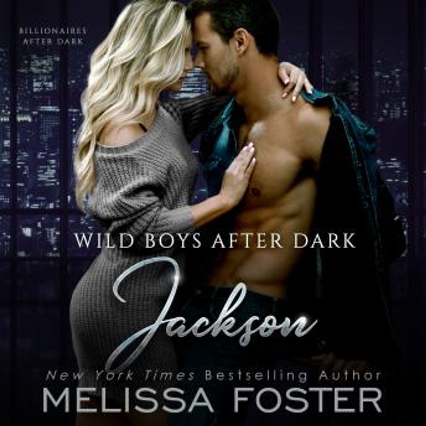 Wild Boys After Dark: Jackson by Melissa Foster episode artwork