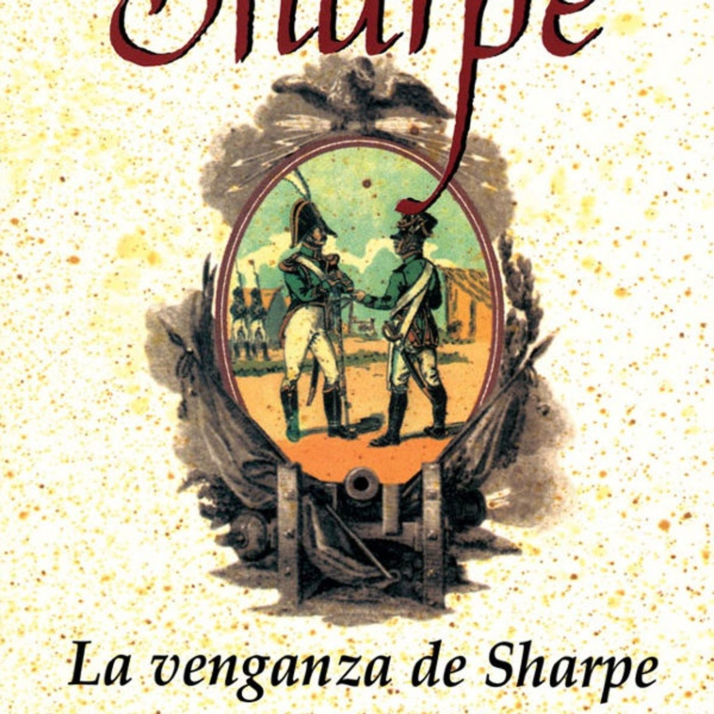 (Resumen) La venganza de Sharpe - Bernard Cornwell