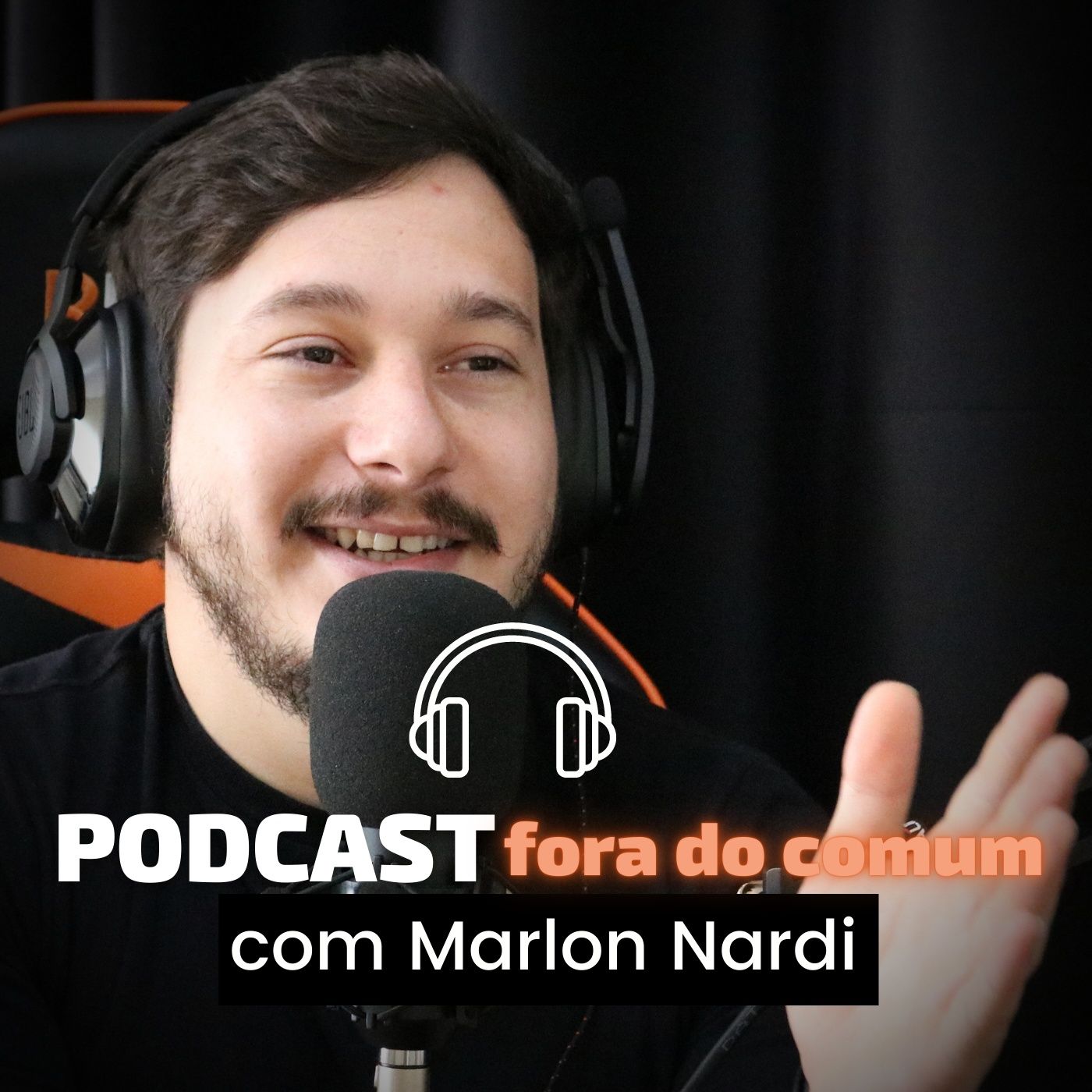 Podcast Fora do Comum | Marlon Nardi