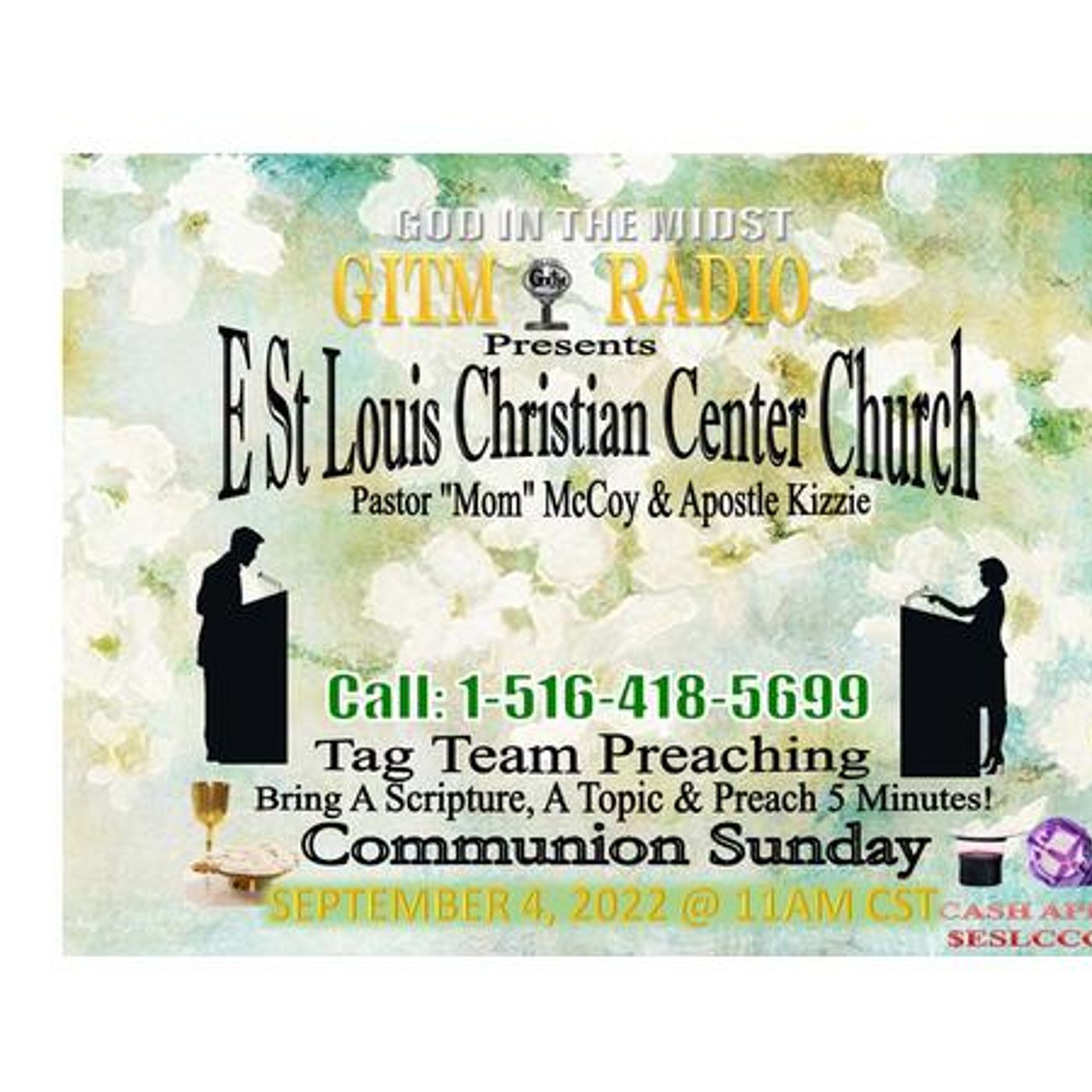 9.4.2022 GITM Radio:E St LouisChristianCtrChurchSvc:Communion&Tag Team episode artwork