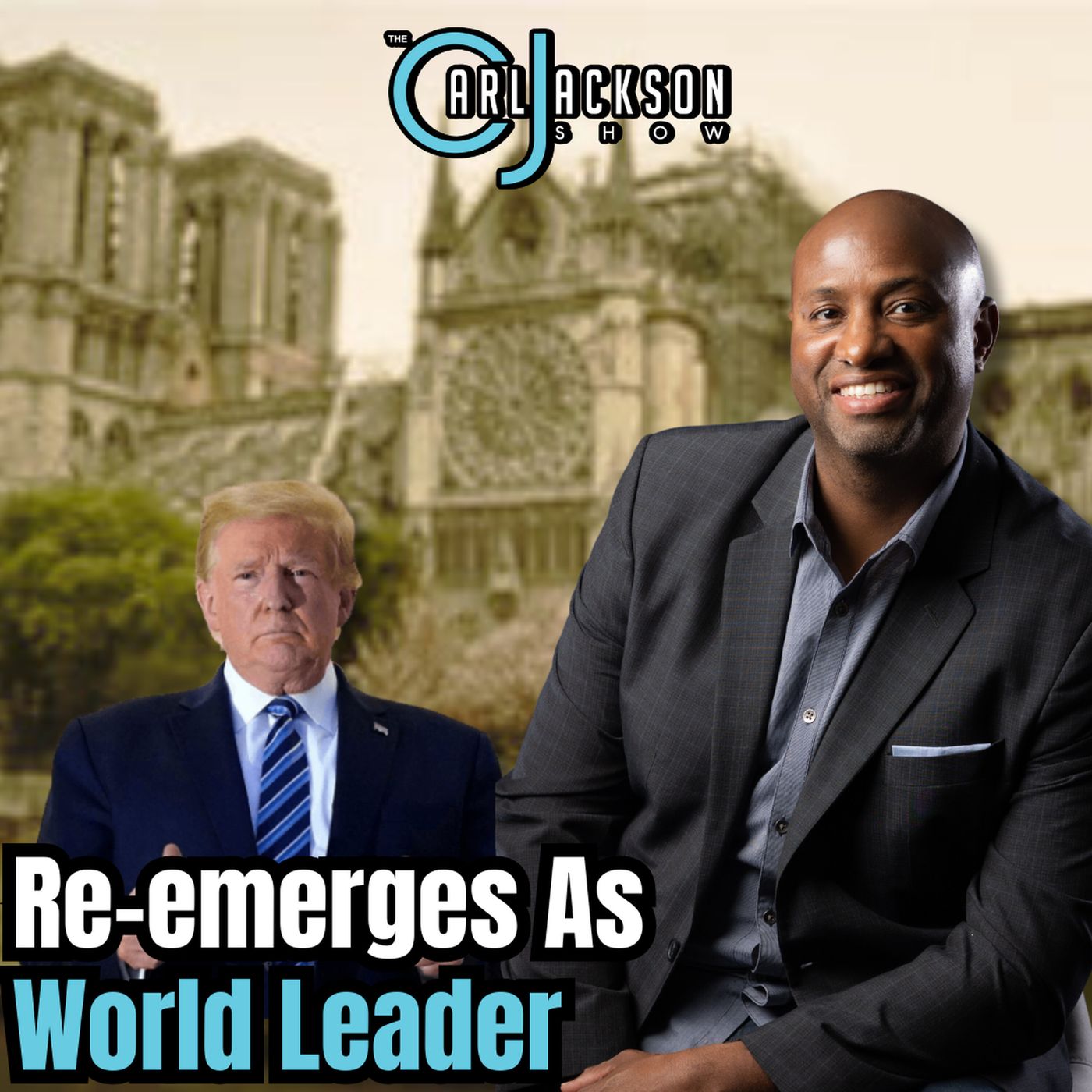 Trump Re-emerges As World Leader at the Cathedral of Notre Dame