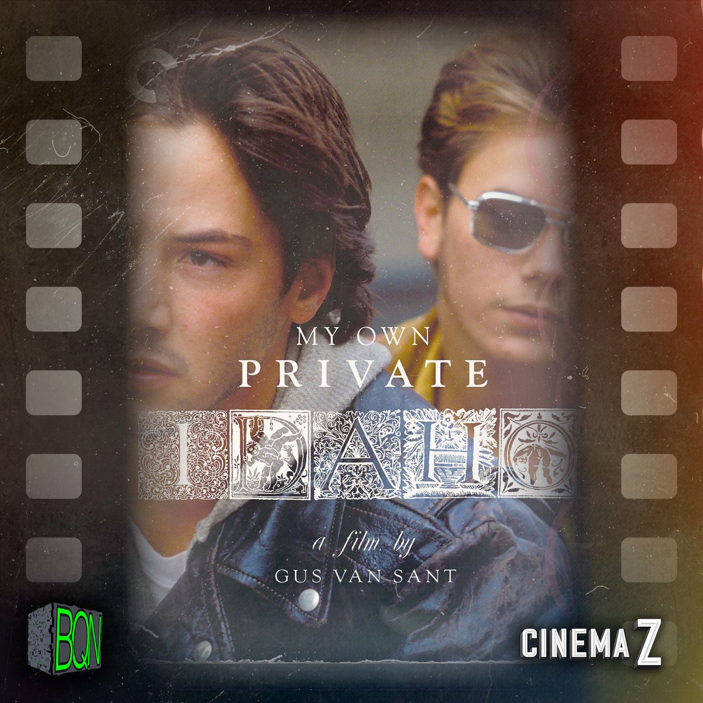 CZ: 026: My Own Private Idaho episode artwork
