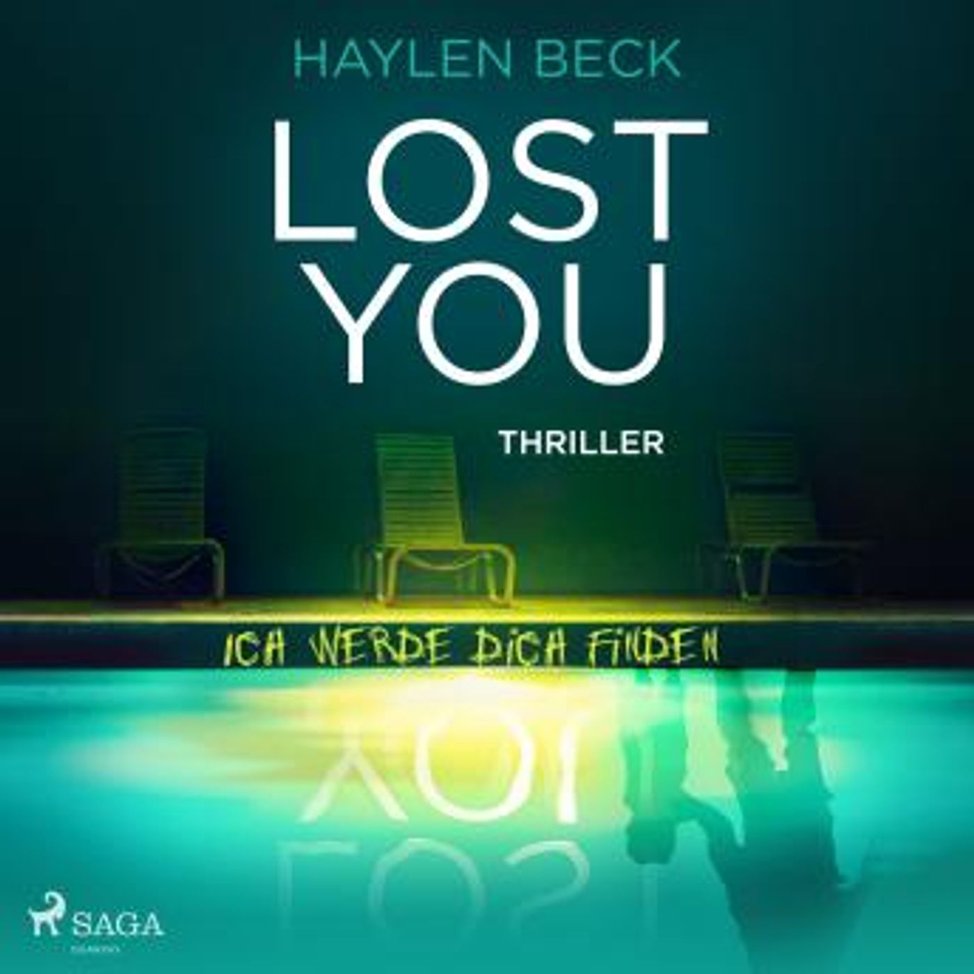 [German] - Lost You – Ich werde dich finden: Thriller by Haylen Beck episode artwork