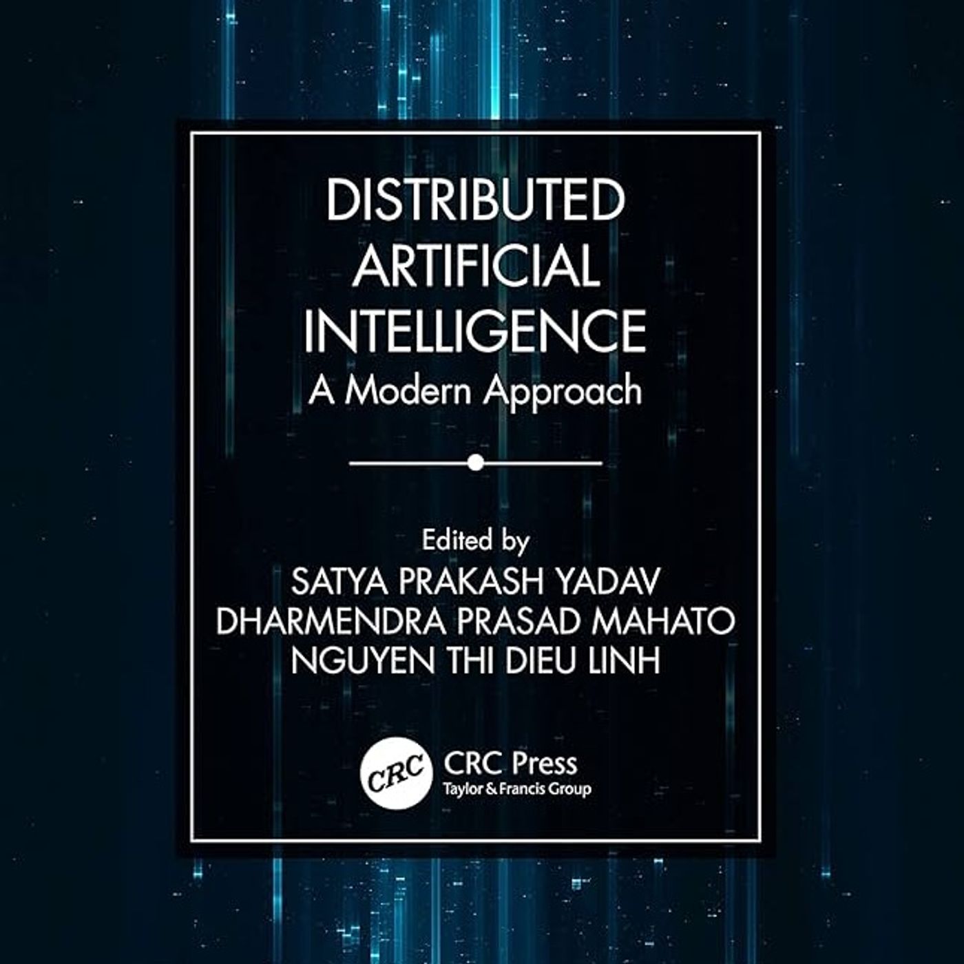 Distributed Artificial Intelligence: A Modern Approach (Internet of Everything (IoE))
