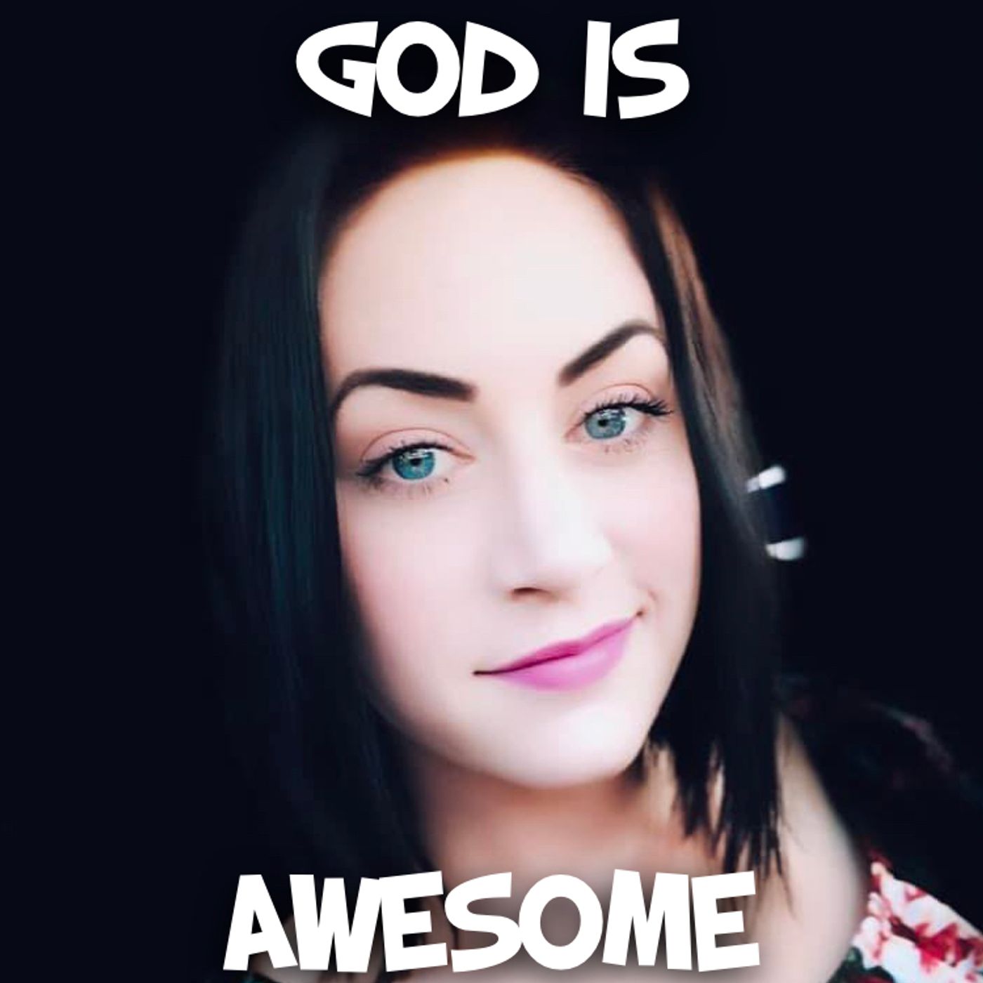 God is Awesome