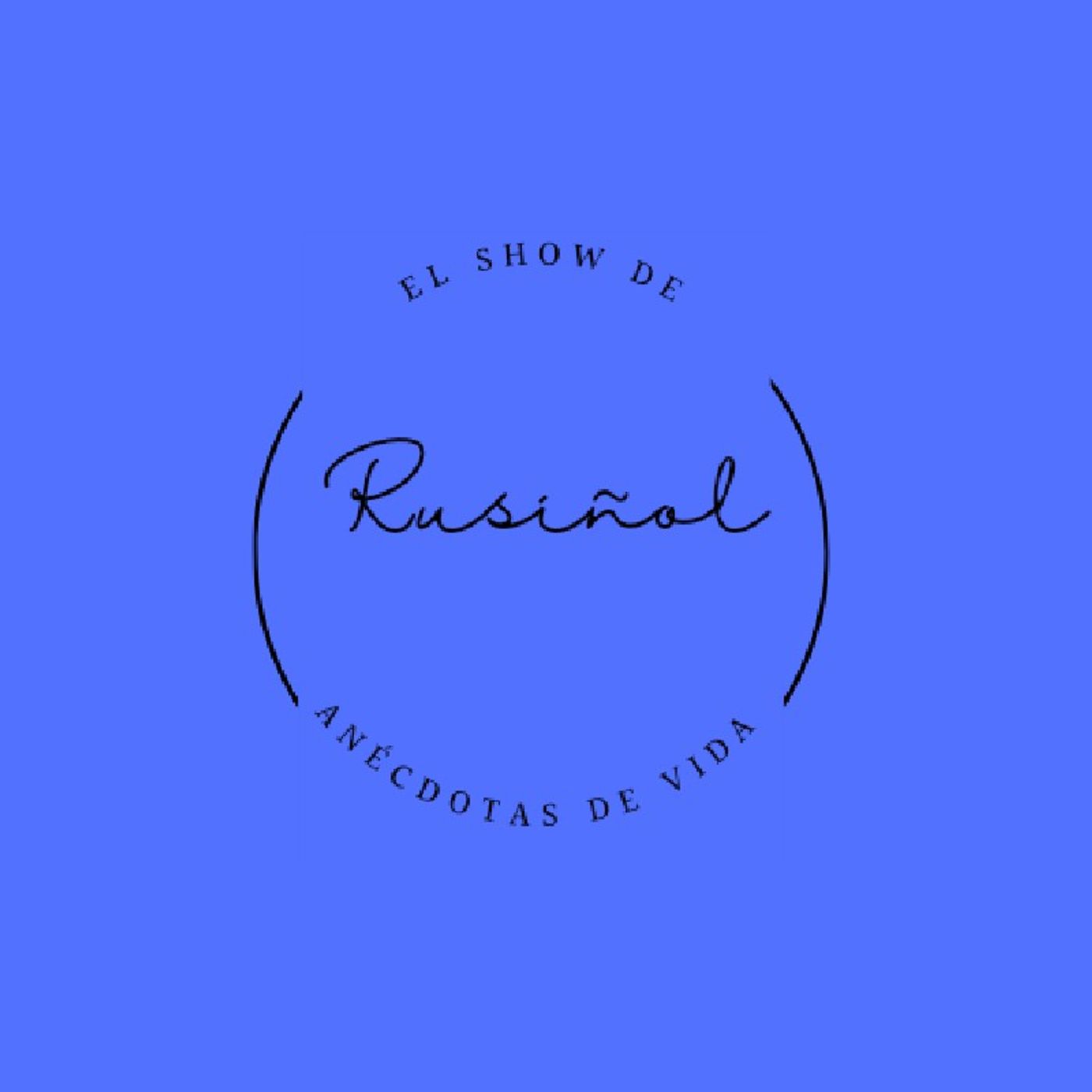 El show de Rusiñol - Anécdotas de Vida