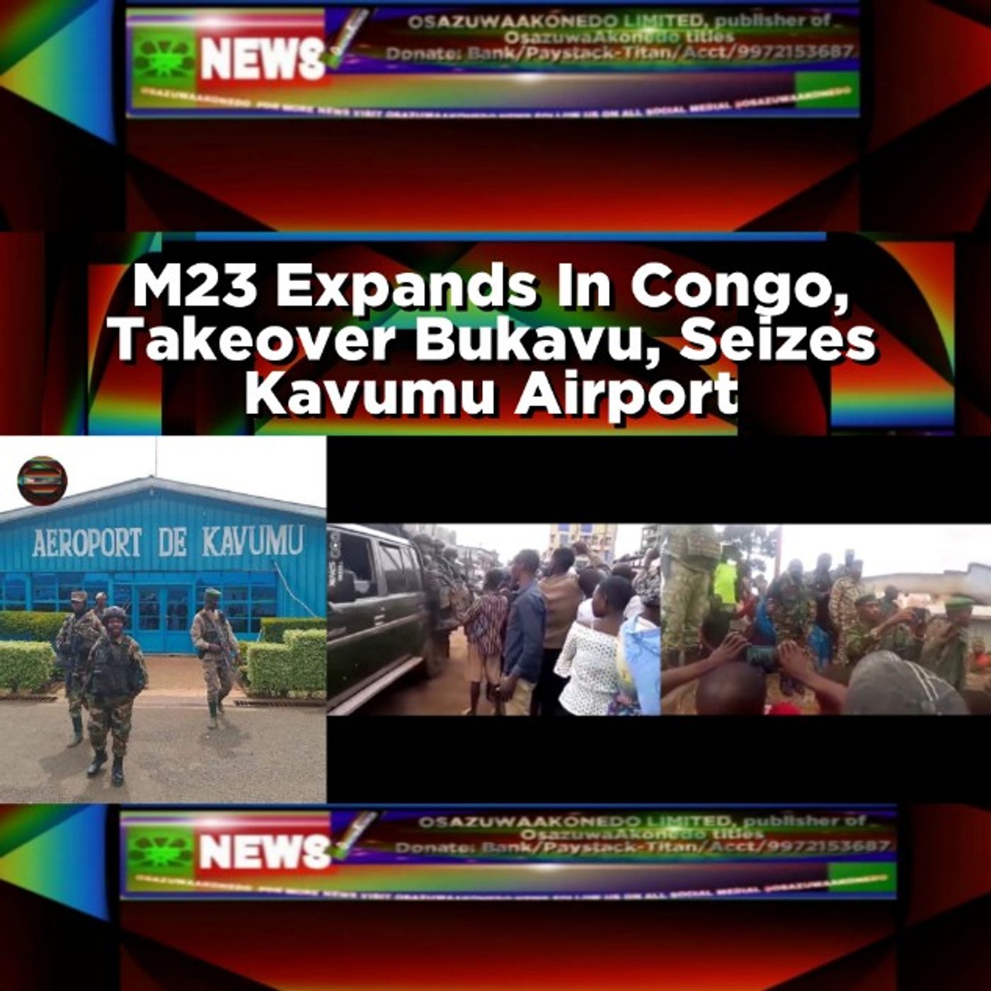 M23 Expands In Congo, Takeover Bukavu, Seizes Kavumu Airport episode artwork