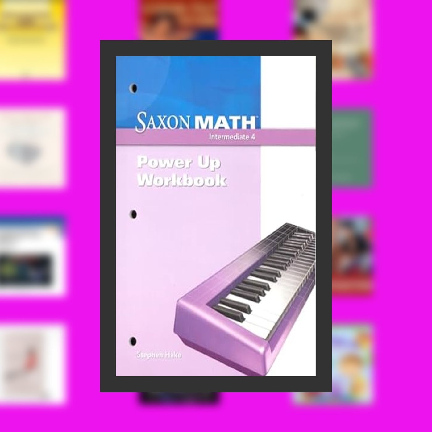 [download pdf] Power-Up Workbook (Saxon Math Intermediate 4) By  HAKE (Author)  Full Episode episode artwork