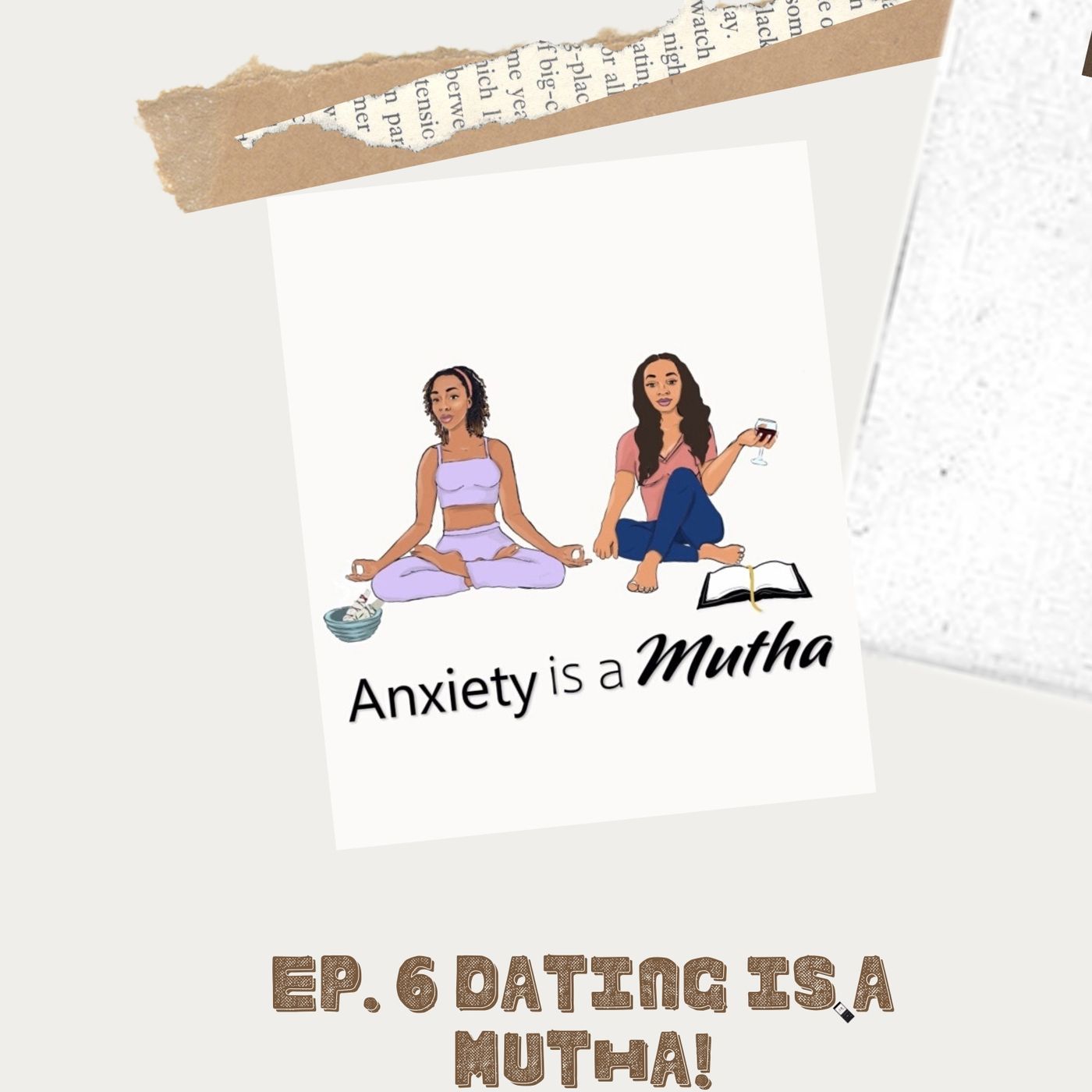 Anxiety is a Mutha!