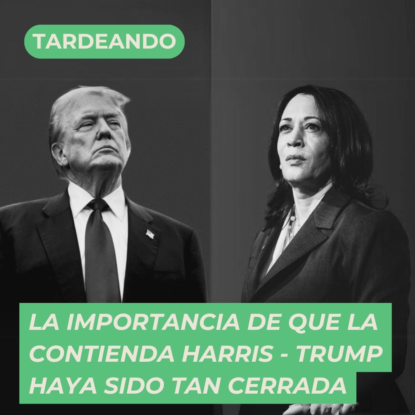 ¿Cuál es la importancia de que el enfrentamiento entre Trump y Harris haya sido tan cerrado? episode artwork