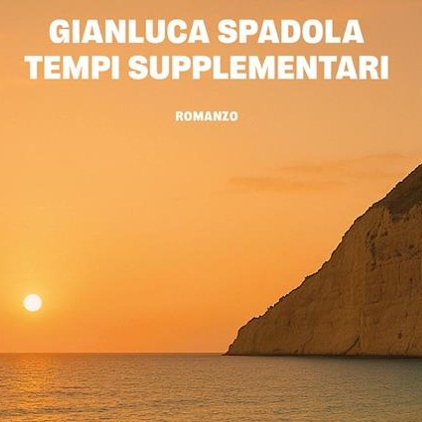 Gianluca Spadola "Tempi supplementari"