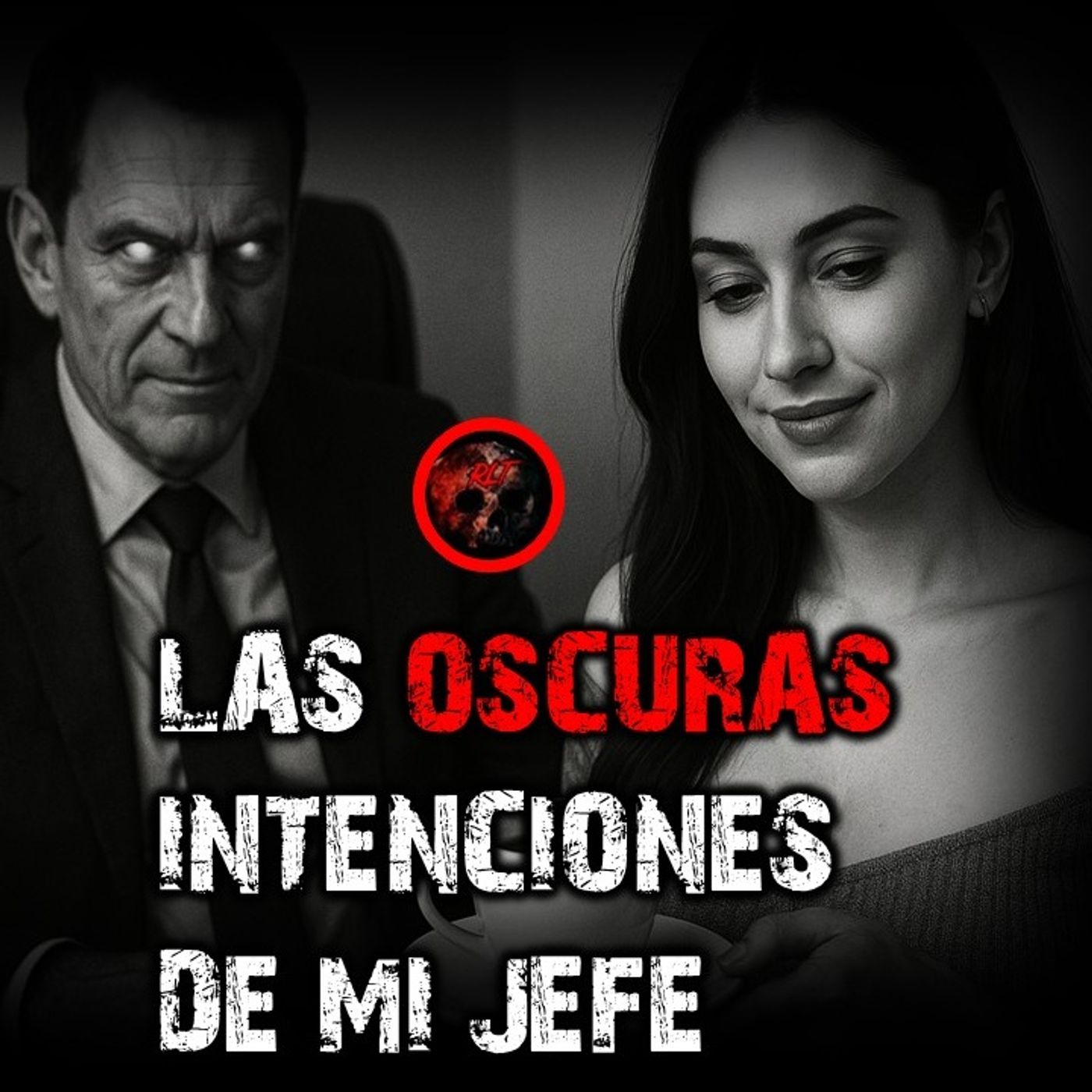 LAS OSCURAS INTENCIONES DE MI JEFE | RELATOS DE BRUJERIA | RELATOS Y LEYENDAS DE TERROR episode artwork