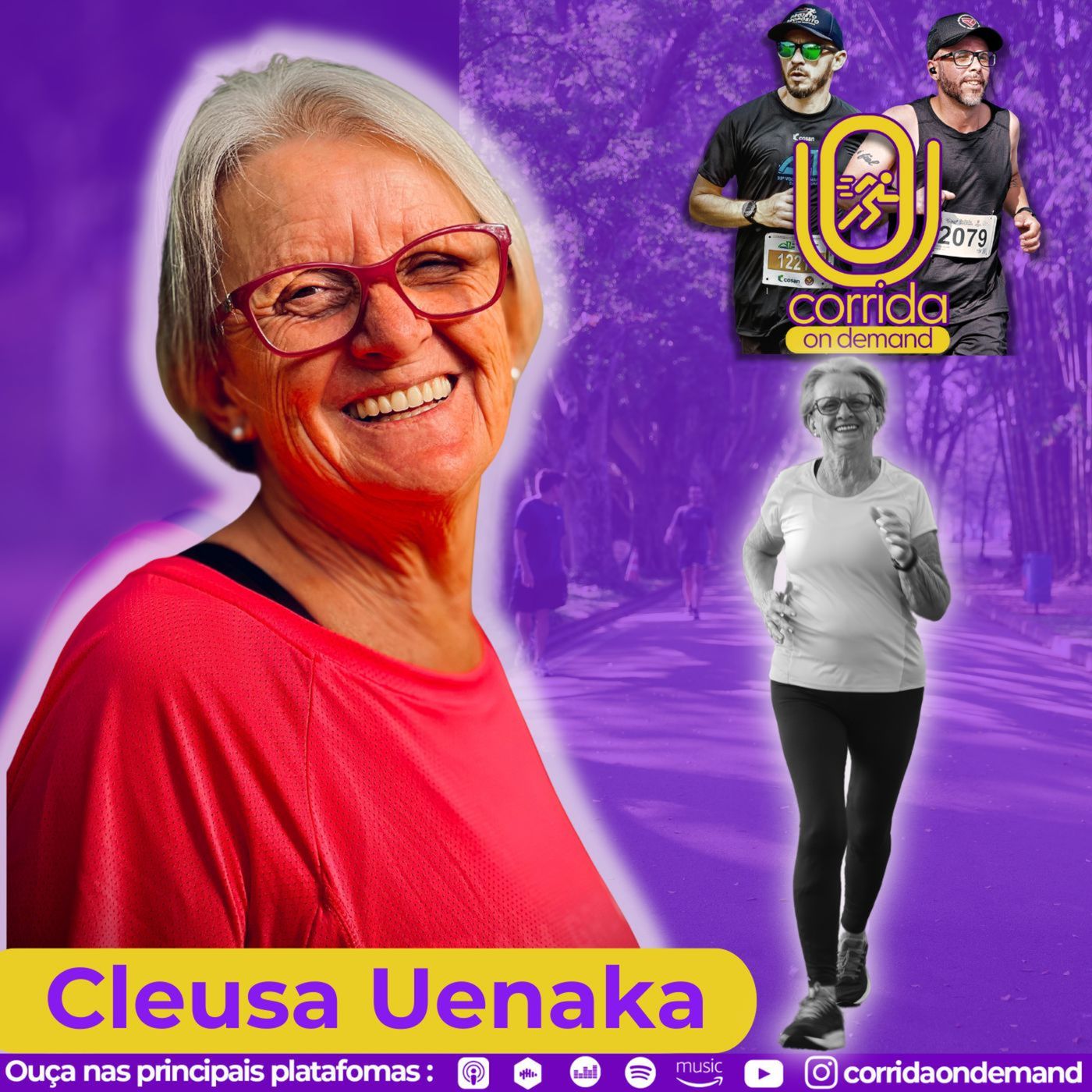 #27 - Cleusa Uenaka - 73 anos , 1146 dias (até aqui) correndo e inspirando pessoas. episode artwork