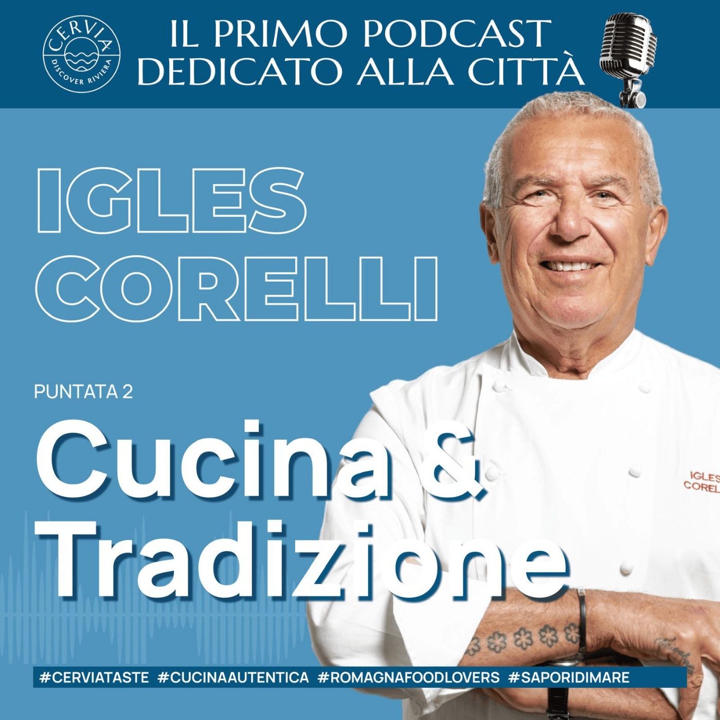 Cucina & Tradizione con Igles Corelli episode artwork
