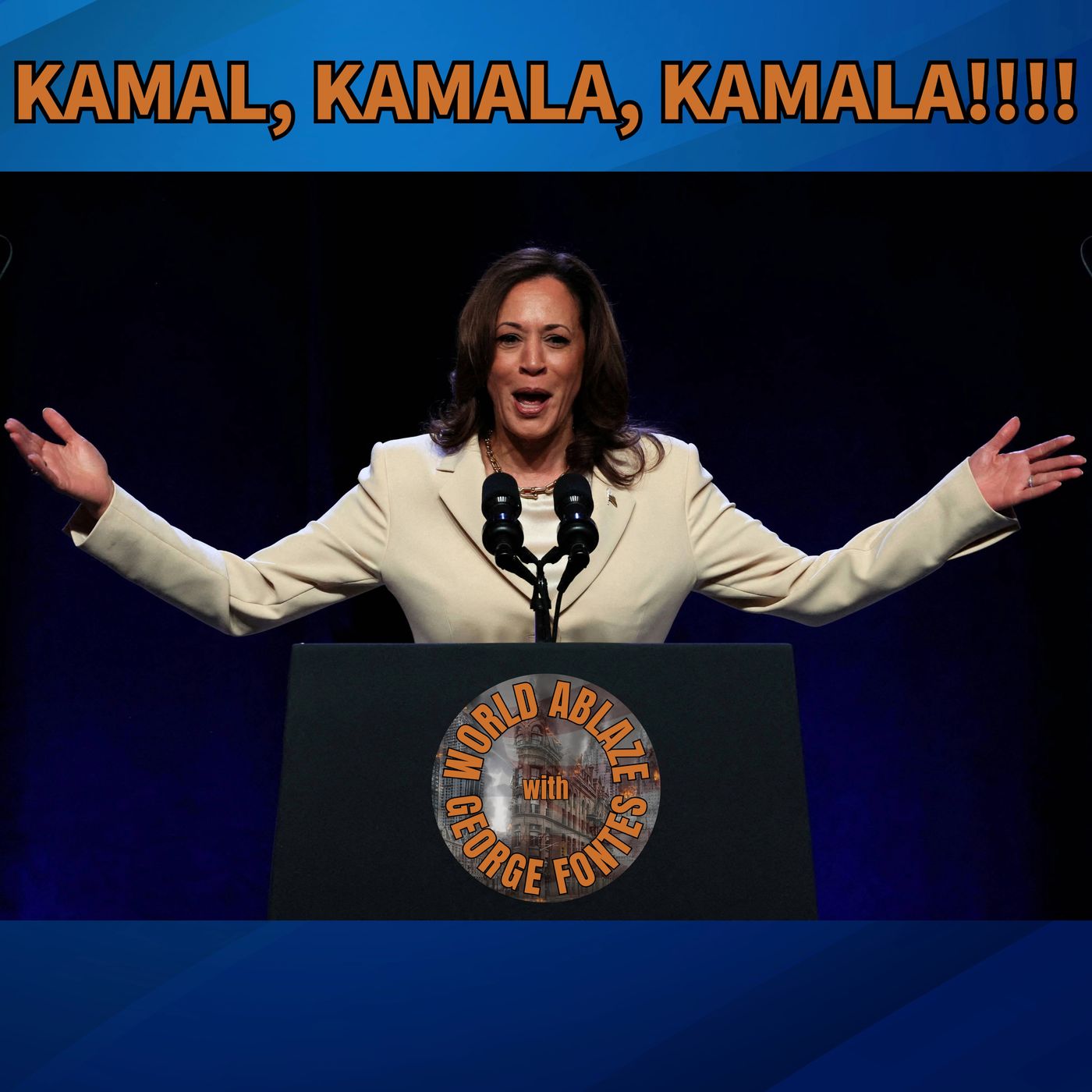 33 - KAMALA, KAMALA, KAMALA!!!!