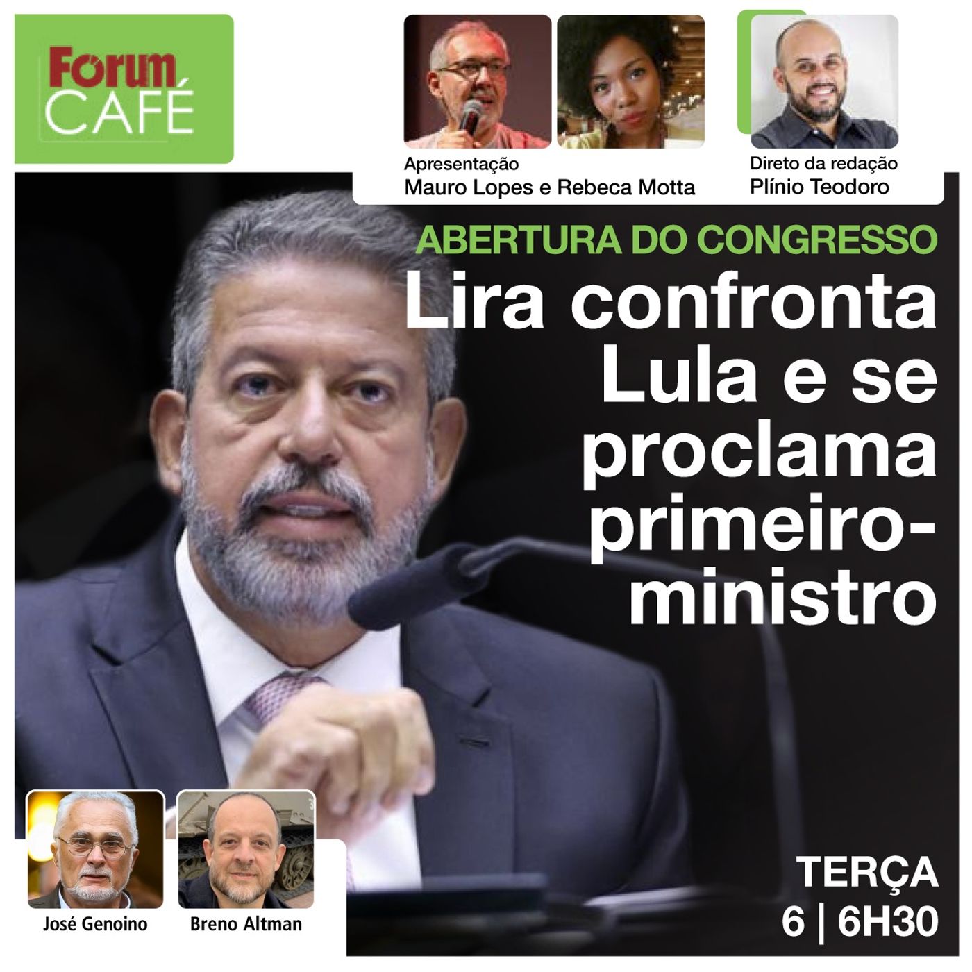 Abertura do Congresso: Lira confronta Lula e se proclama primeiro- ministro | Fórum Café | 6.2.24