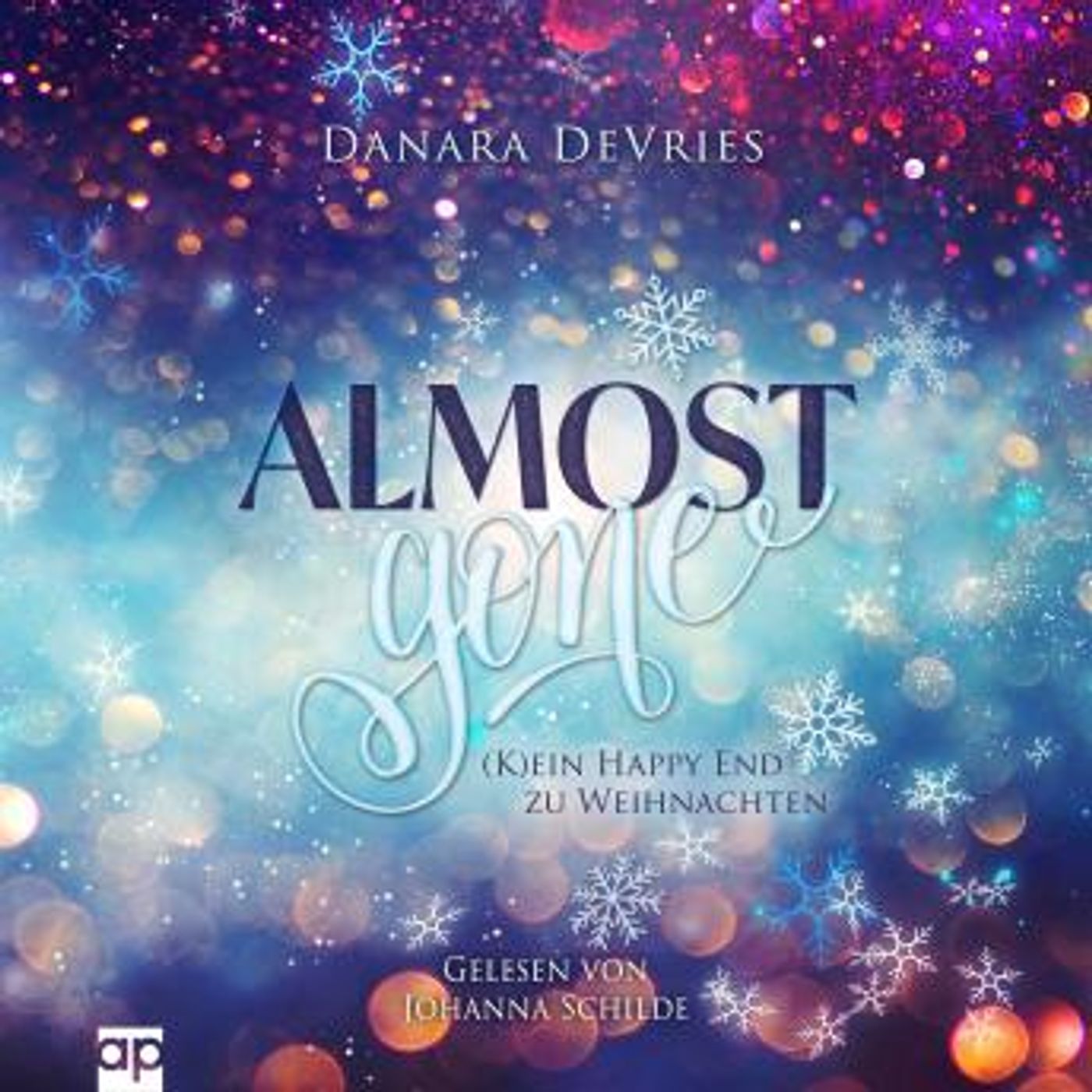[German] - Almost Gone - (K)ein Happy End zu Weihnachten: Weihnachtsroman by Danara Devries episode artwork