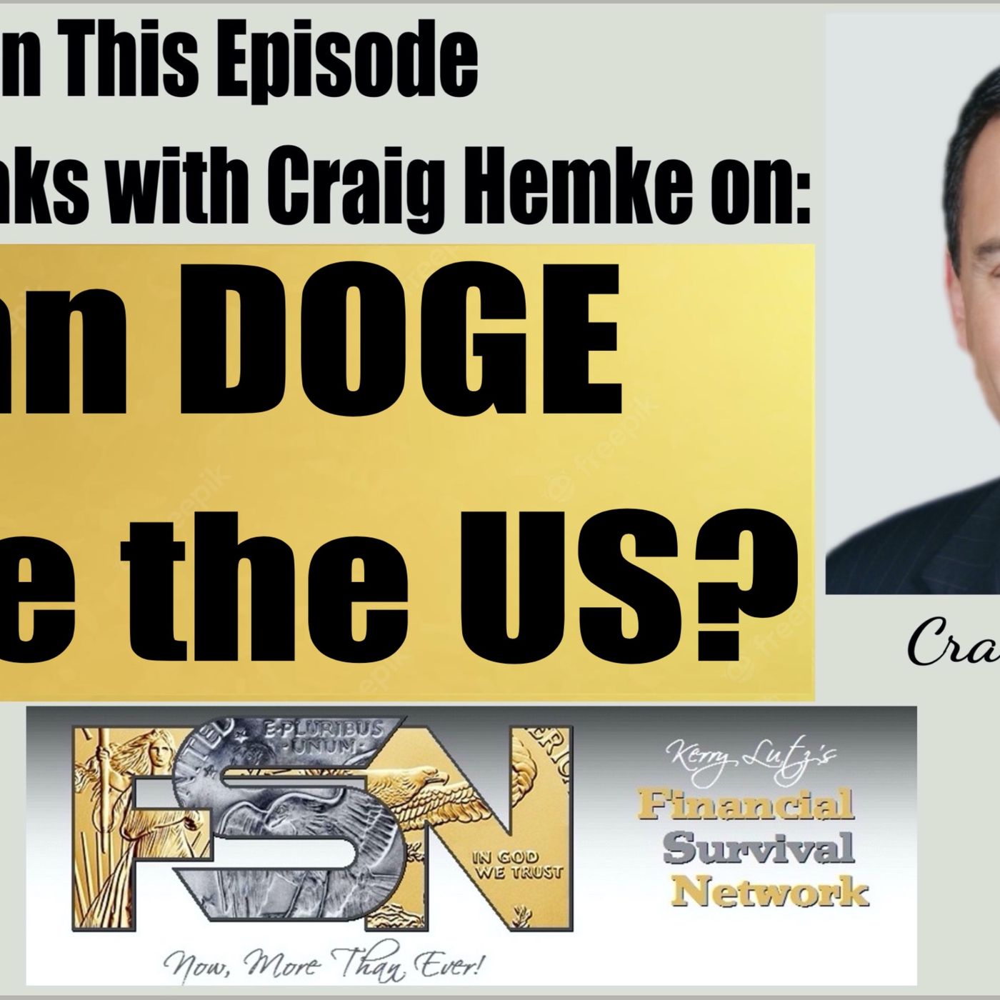 cover of episode Can DOGE Save the US? - Craig Hemke  #6198