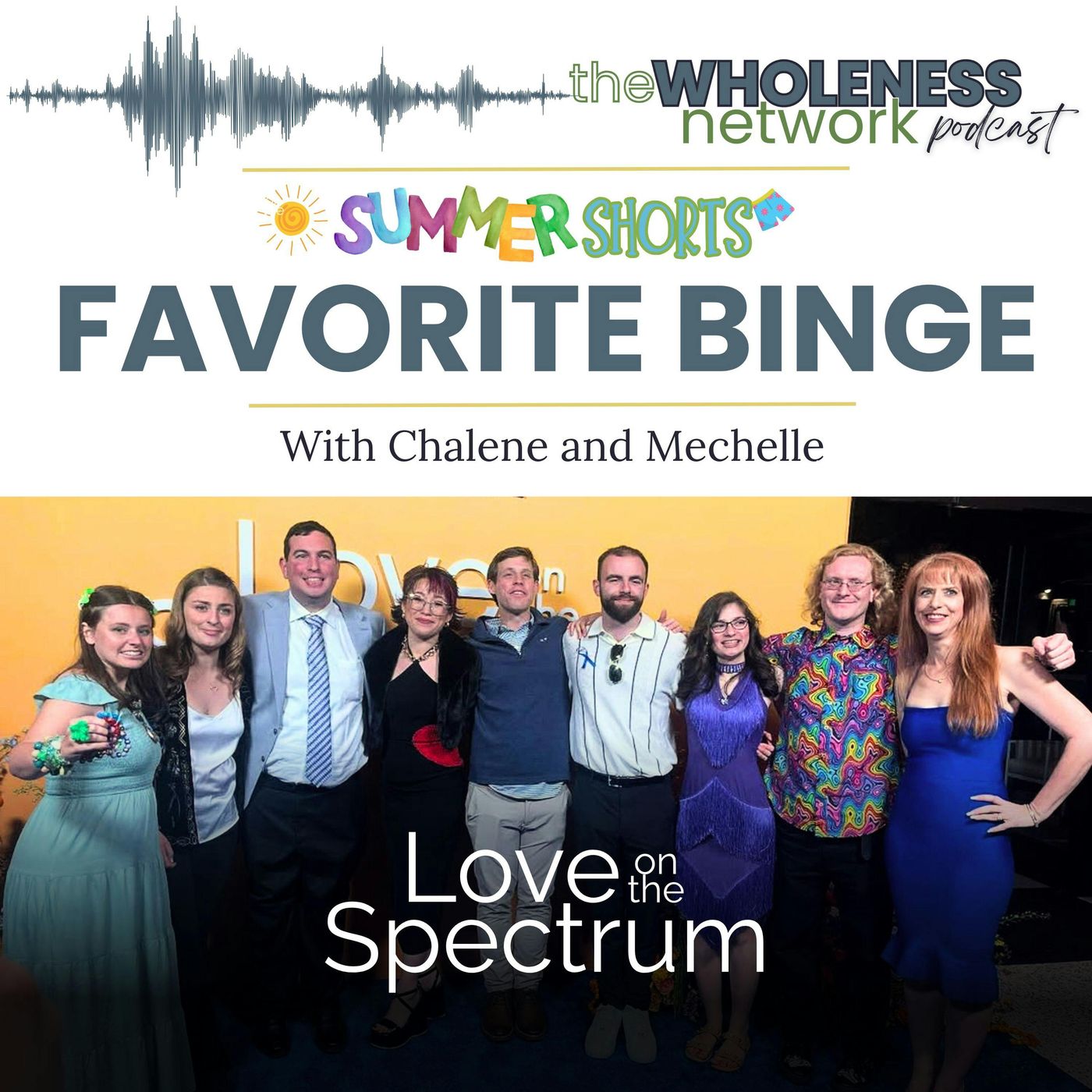 175. Love on the Spectrum: Favorite Binge Summer Short episode artwork