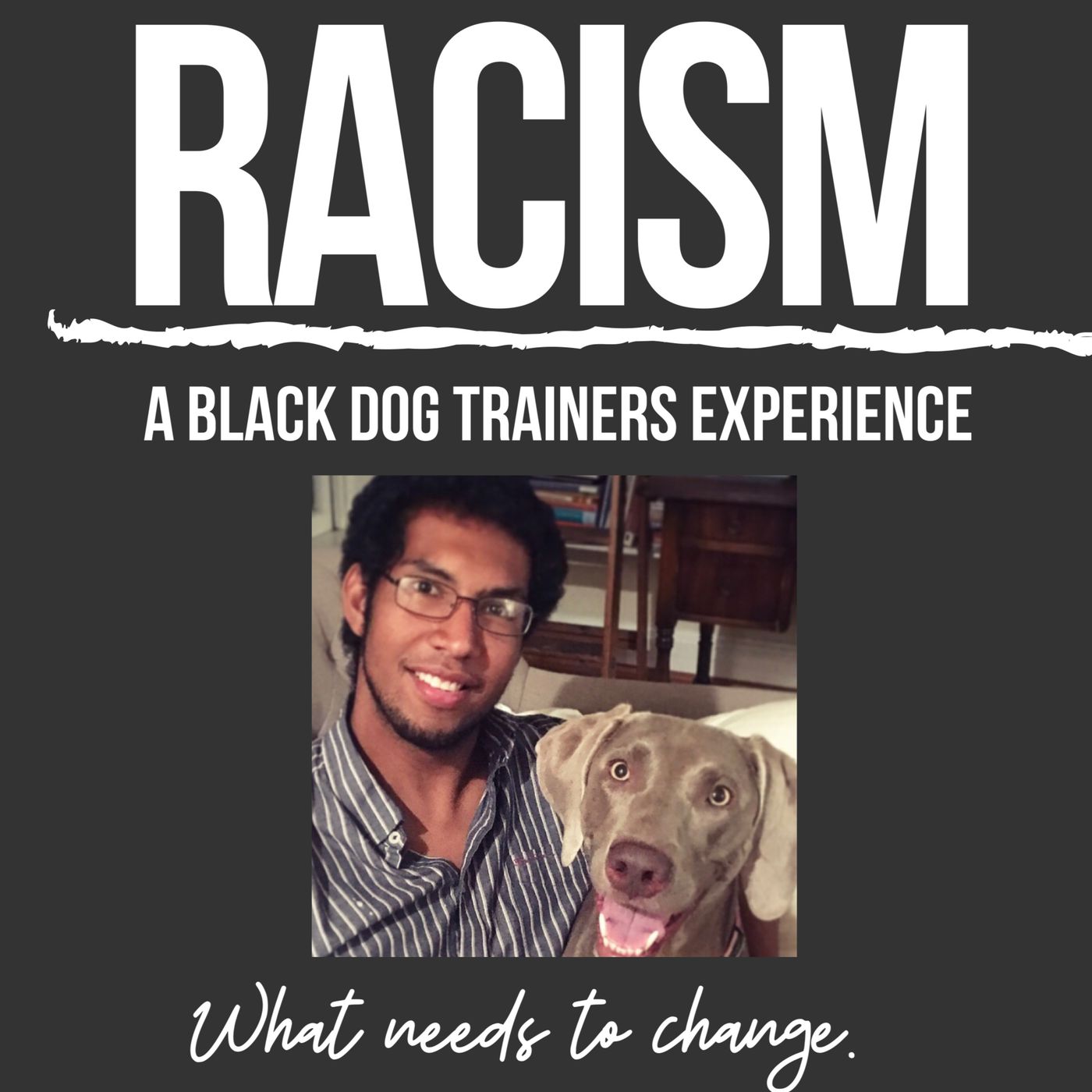 Racism: A Black Dog Trainers Experience
