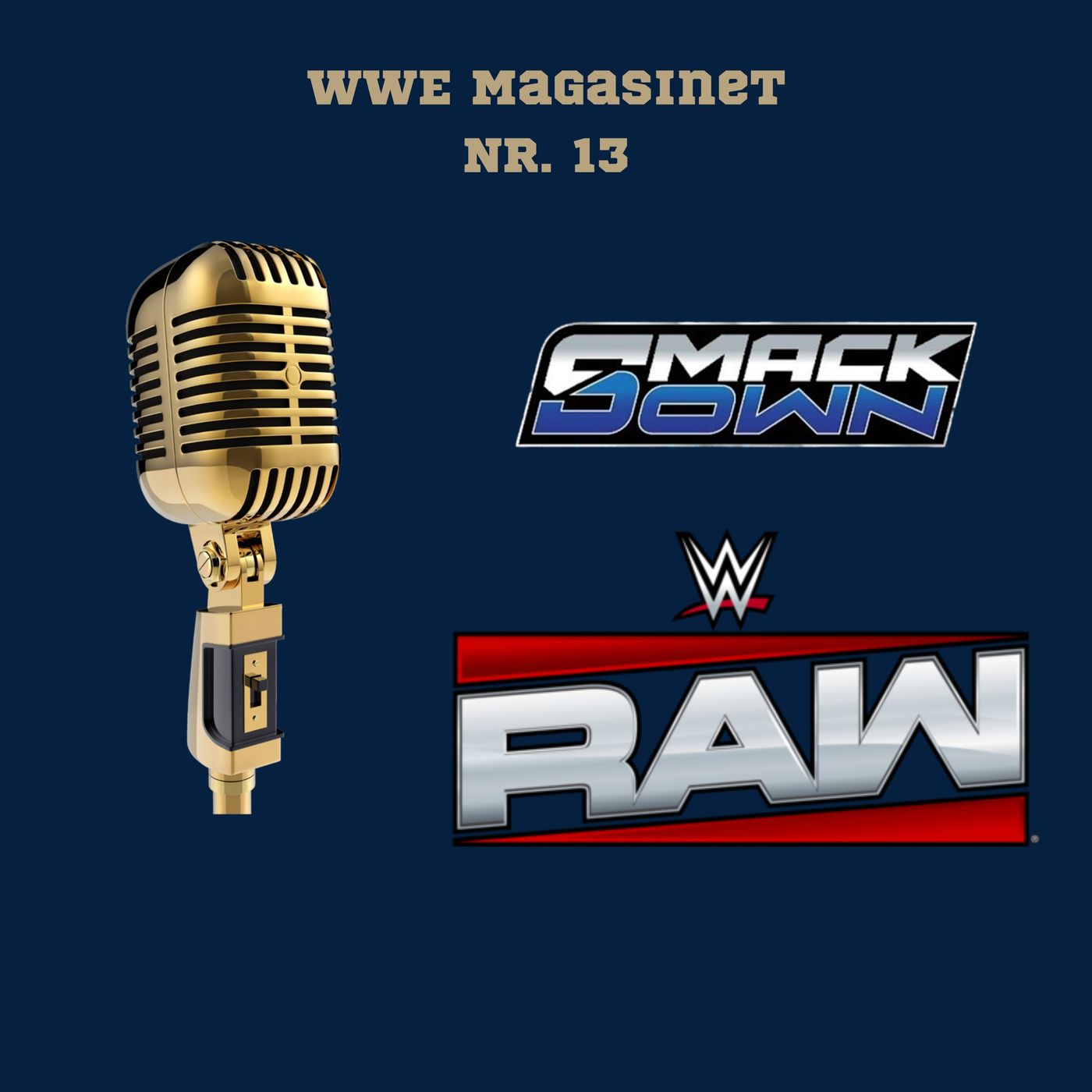 103. WWE Magasinet nr. 13: På Rejse til WrestleMania: Opsummering og Analyse episode artwork