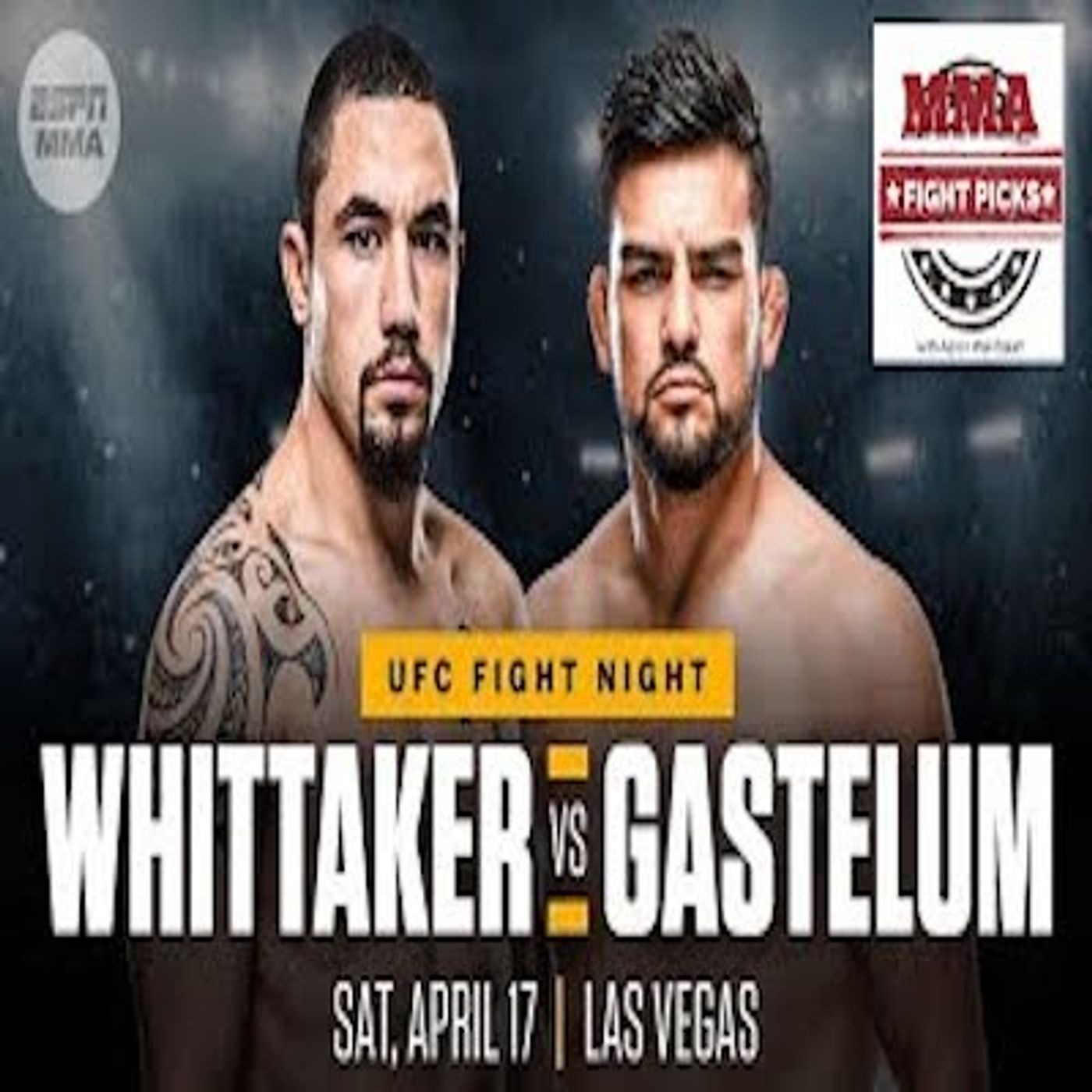 MMAFP: #UFCVEGAS24 Robert Whittaker vs Kelvin Gastelum