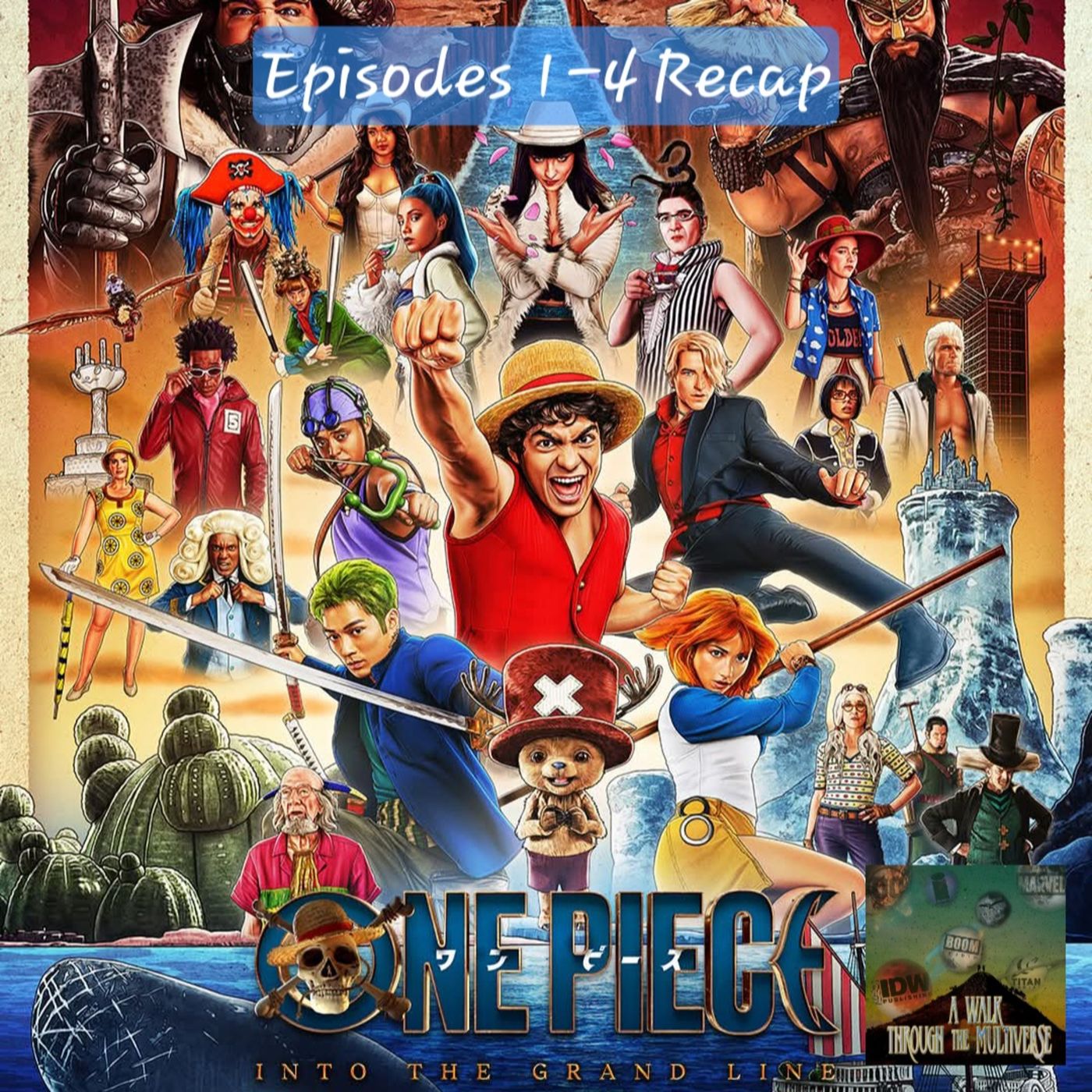 One Piece Live Action Season 2 Episodes 1-4 Recap - A Walk Through The Multiverse Episode 215