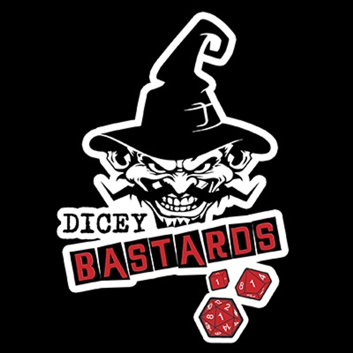 Dicey Bastards Ep.03: An Offer You'd Like to Refuse