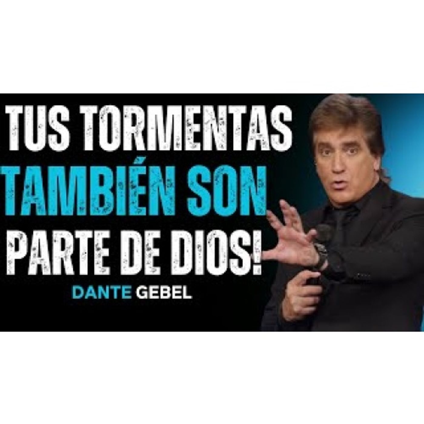 Las TORMENTAS De Tu Vida Son Parte Del PLAN De DIOS! - Predicas de Dante Gebel episode artwork