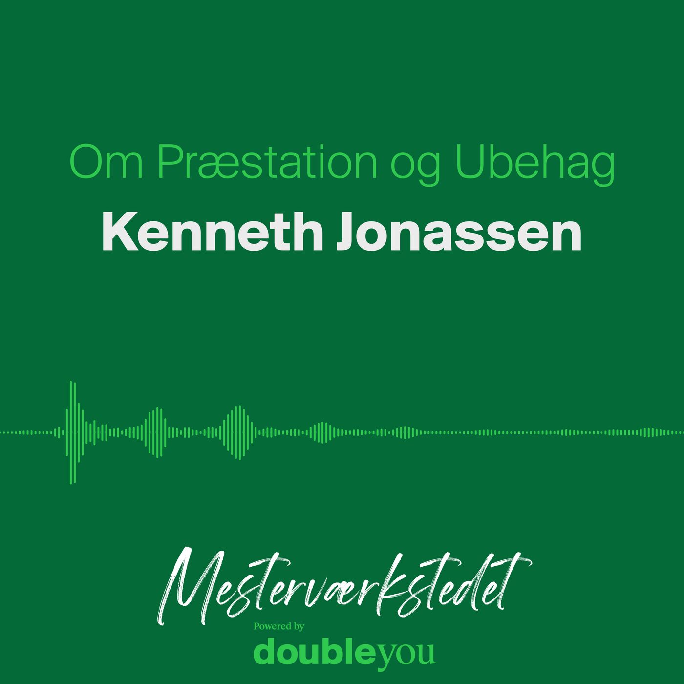 Om Præstation og Ubehag - Kenneth Jonassen Om Præstation og Ubehag - Kenneth Jonassen