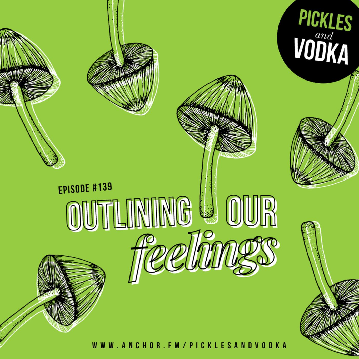 Pickles and Vodka: a Mental Health Podcast