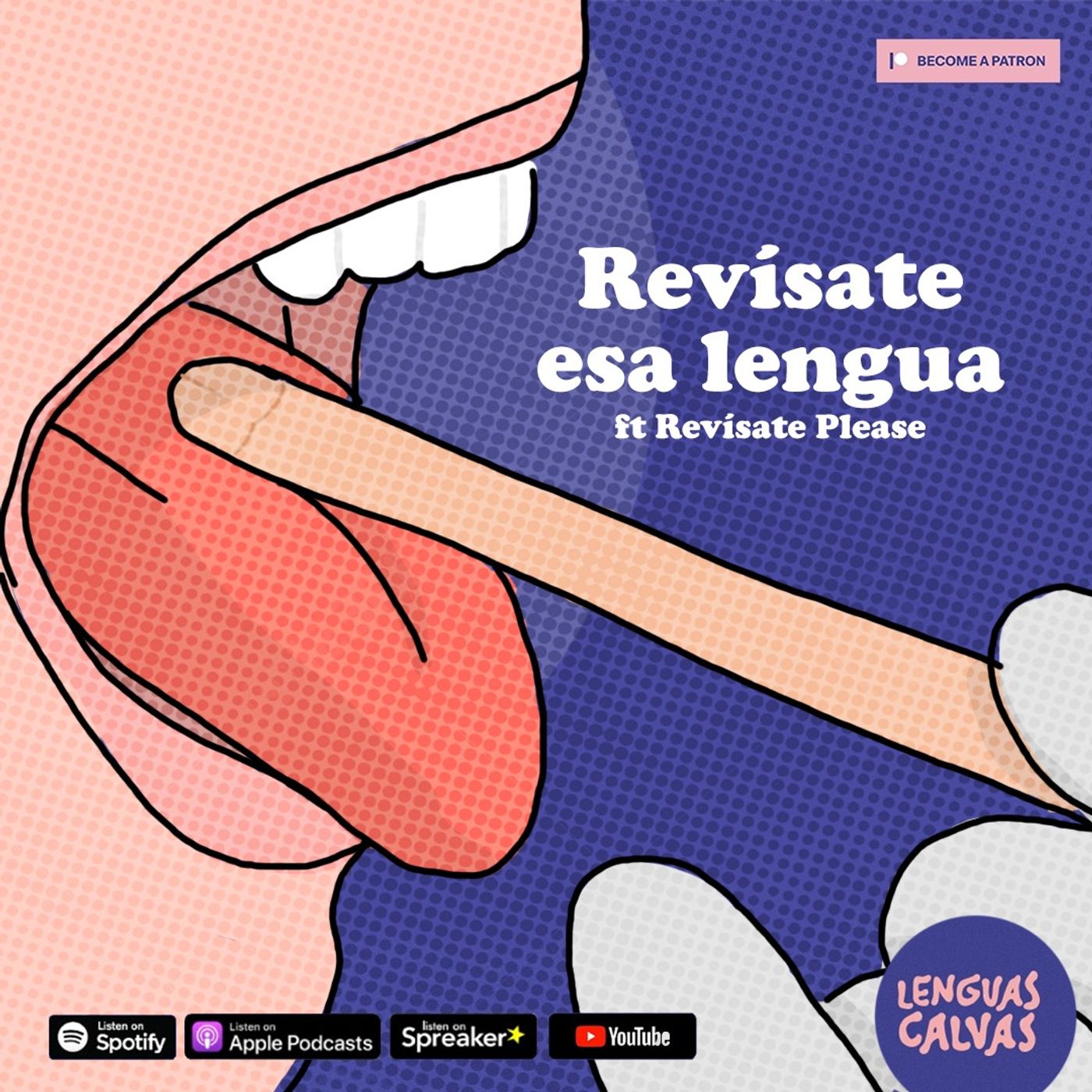 #125 Revísate esa lengua ft Revísate Please