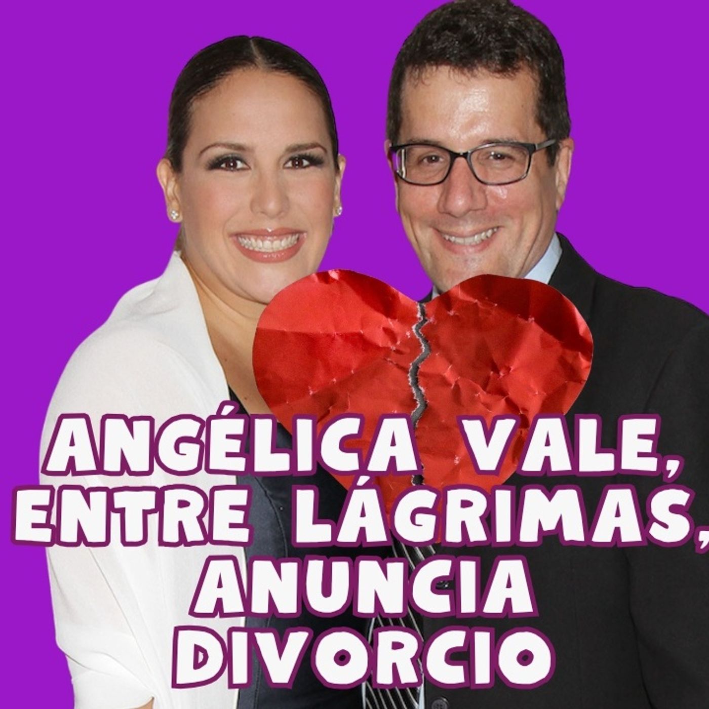 Angélica Vale anuncia divorcio... no le avisaron