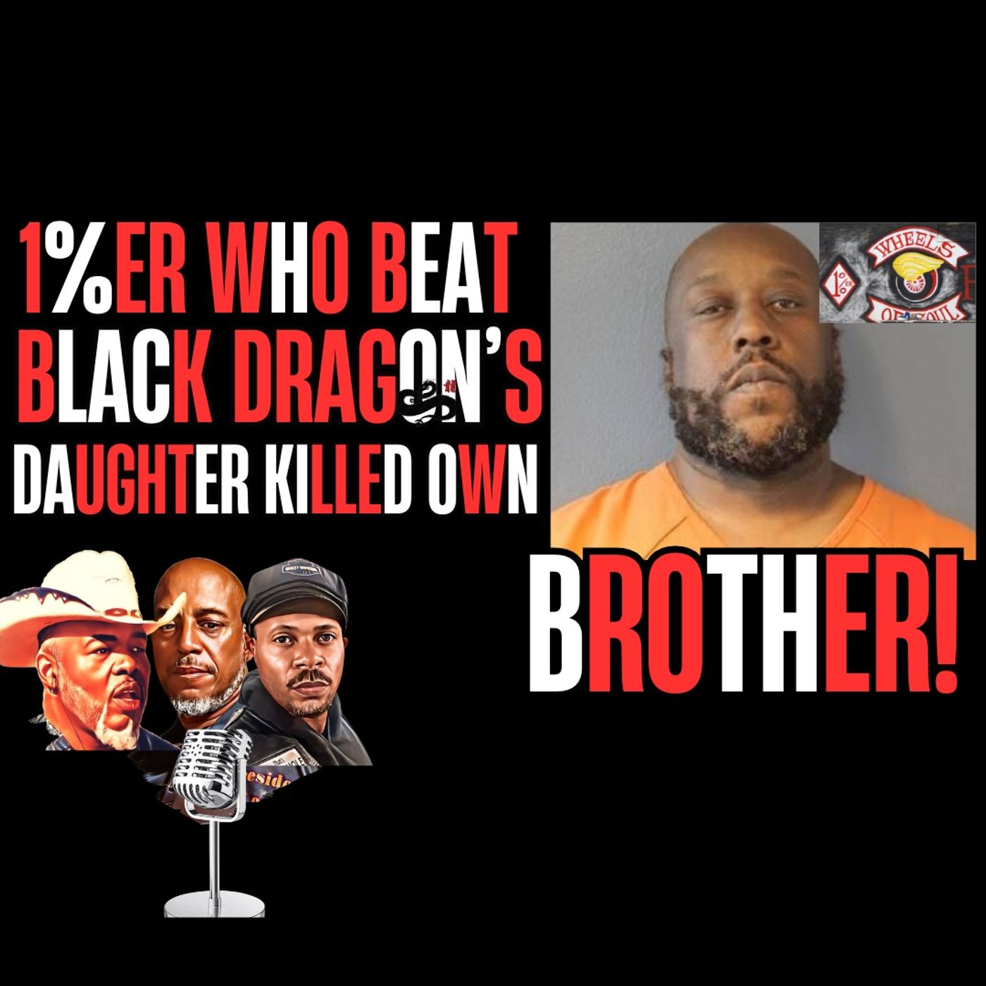 One Percenter Who Beat Black Dragons Daughter Kills His Own Brother