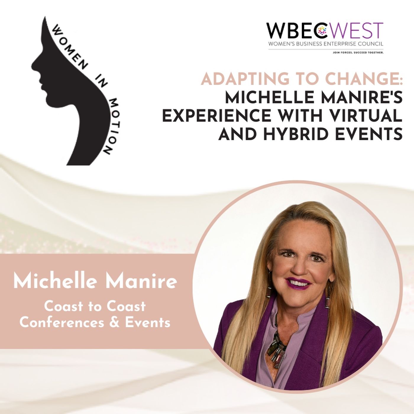 Adapting to Change: Michelle Manire's Experience with Virtual and Hybrid Events episode artwork