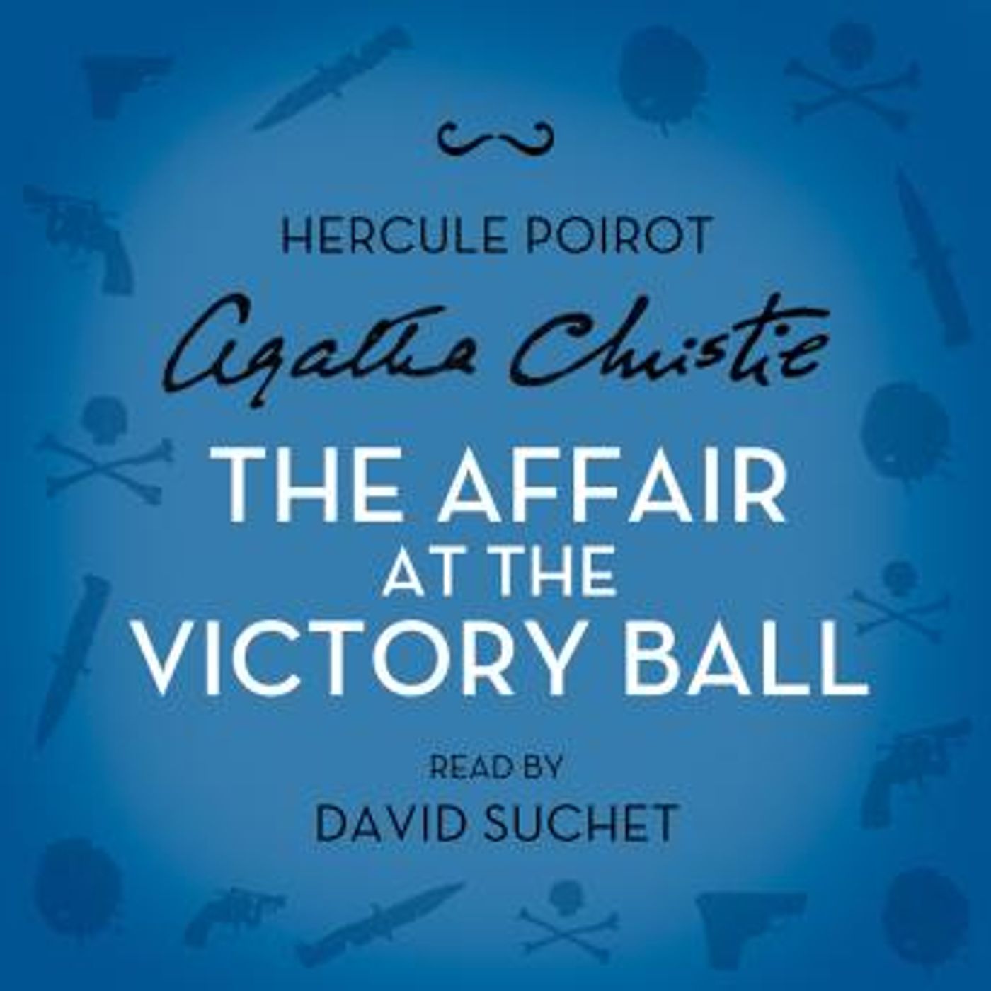 The Affair at the Victory Ball: A Hercule Poirot Short Story by Agatha Christie episode artwork