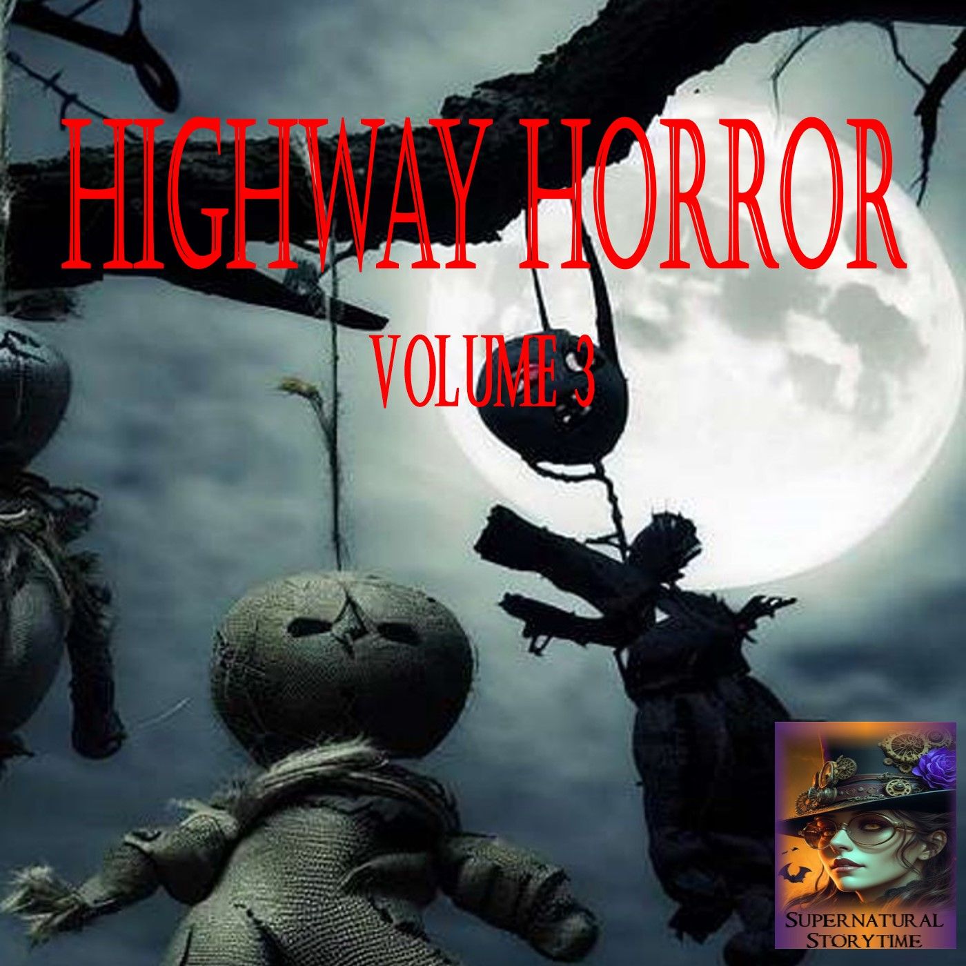 Highway Horror | Volume 3 | Podcast E378