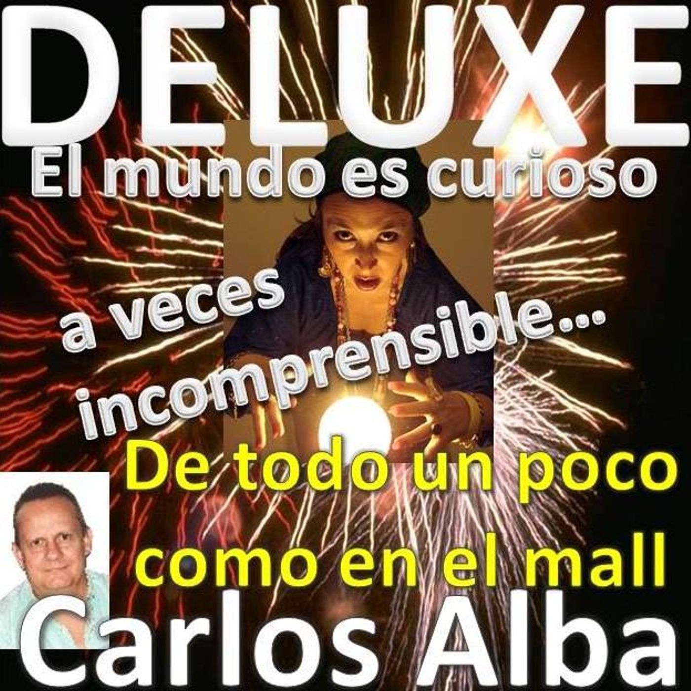 DELUXE con Carlos Alba