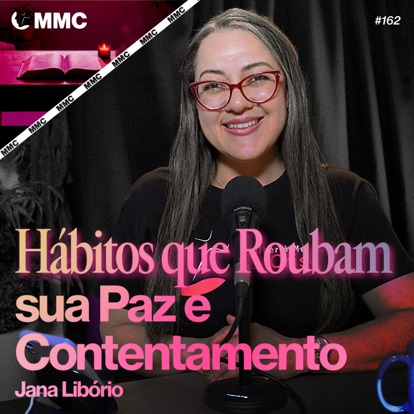 Hábitos que Roubam sua Paz e Contentamento | Jana Libório #162 episode artwork
