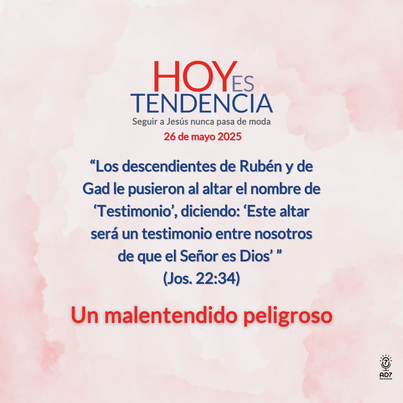 Un malentendido peligroso ~ Devocional de Jóvenes ~ 26 de mayo 2025