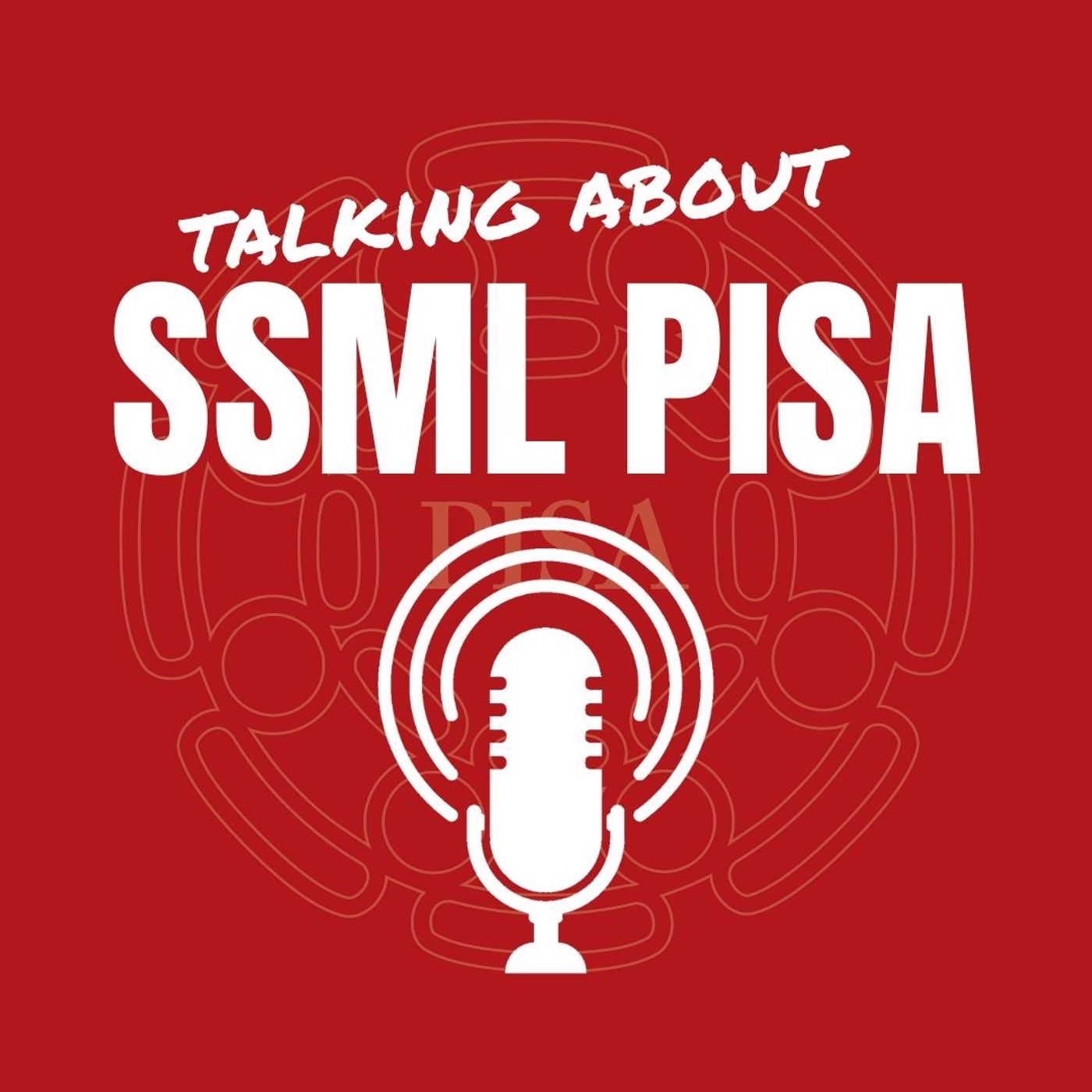 Talking about SSML PISA's podcast