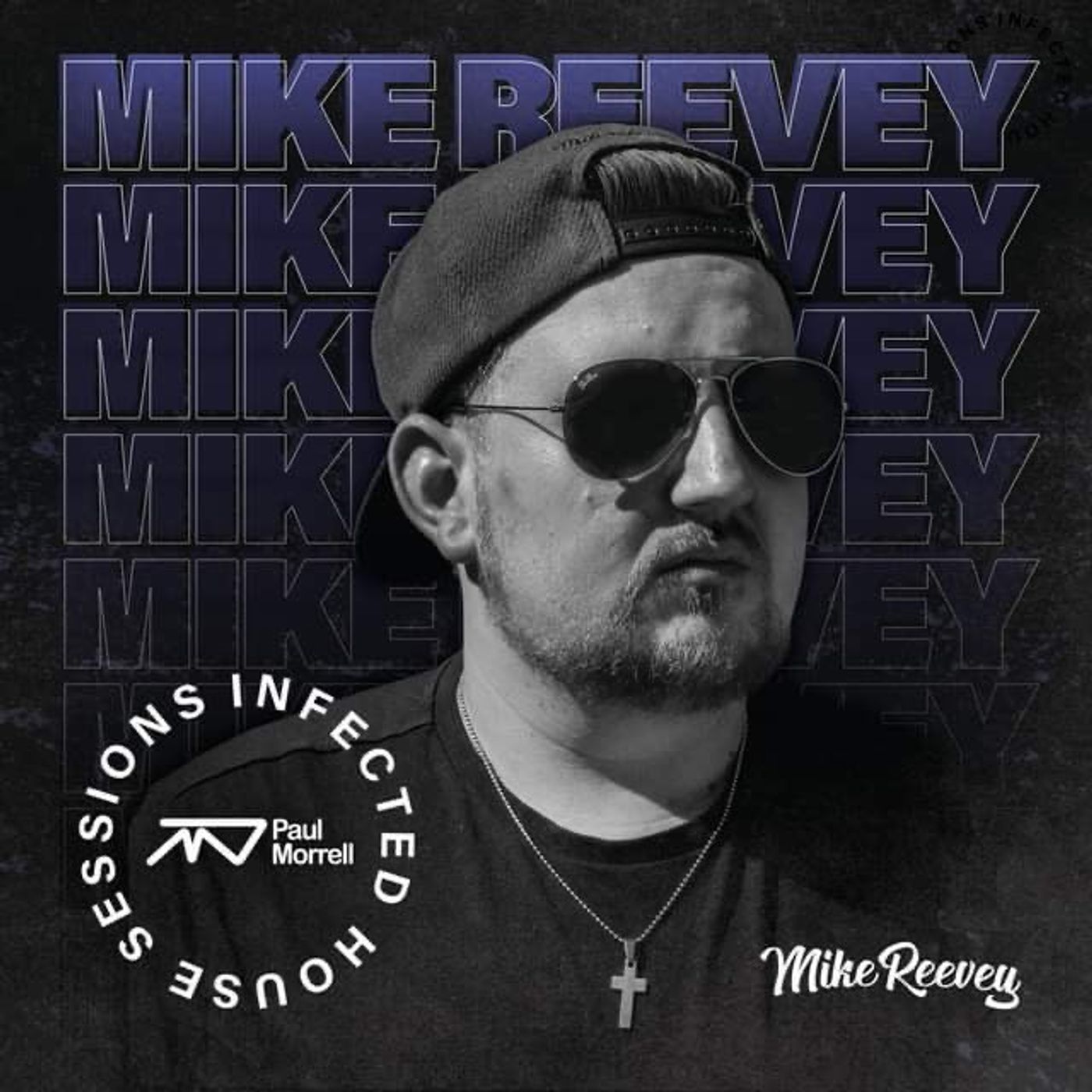 Infected House Sessions by Mike Reevey